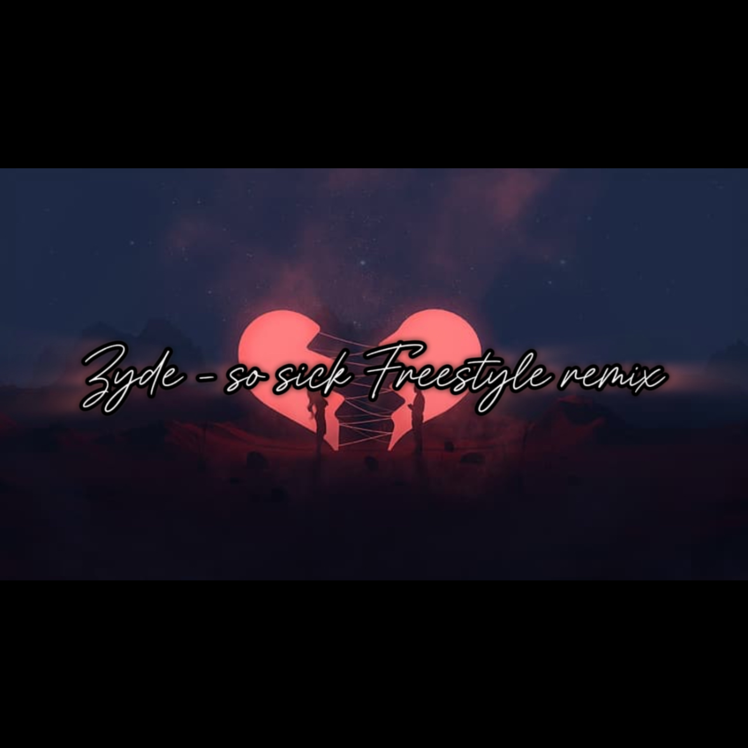 So Sick Freestyle (Remix) artwork