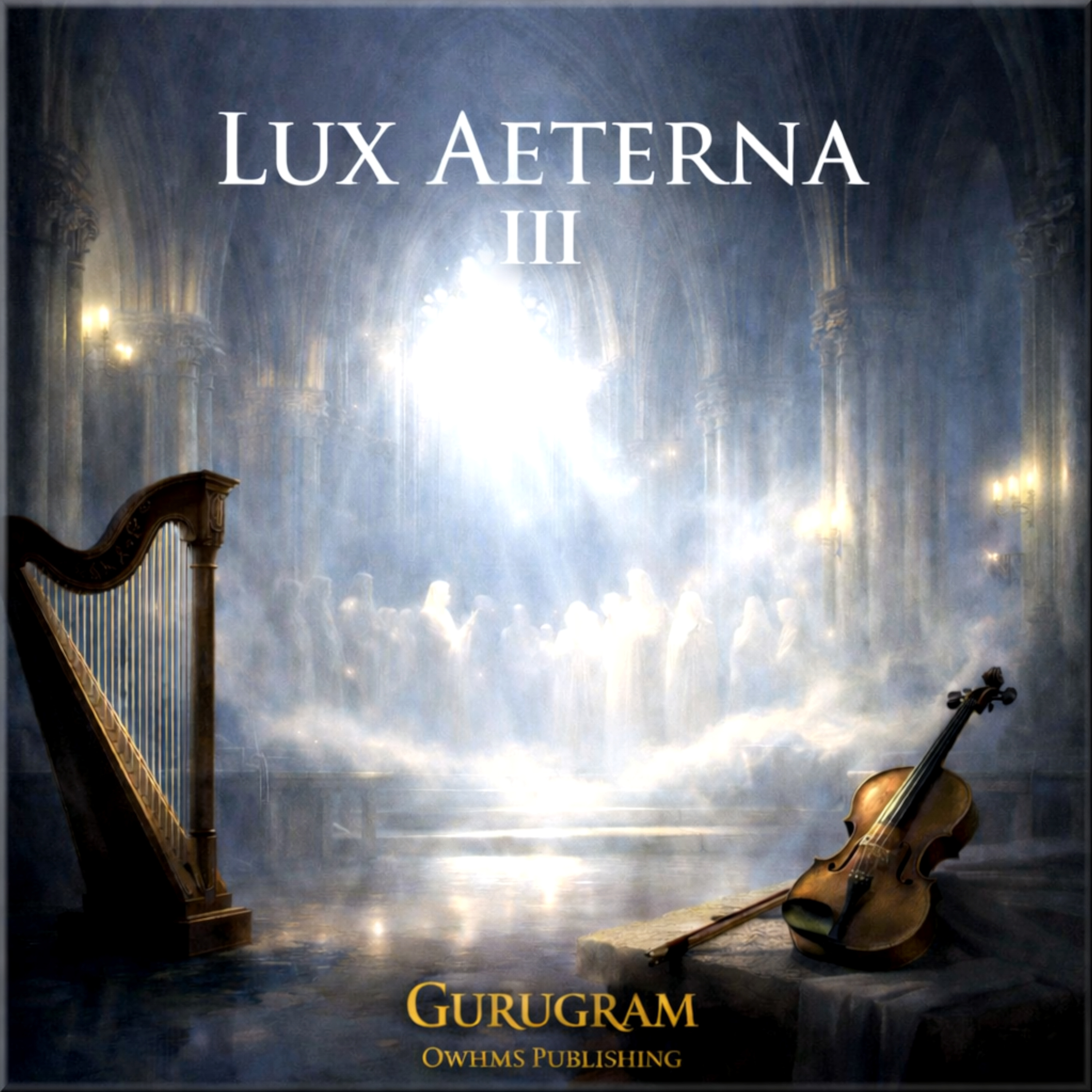 LUX AETERNA III by GURUGRAM cover art