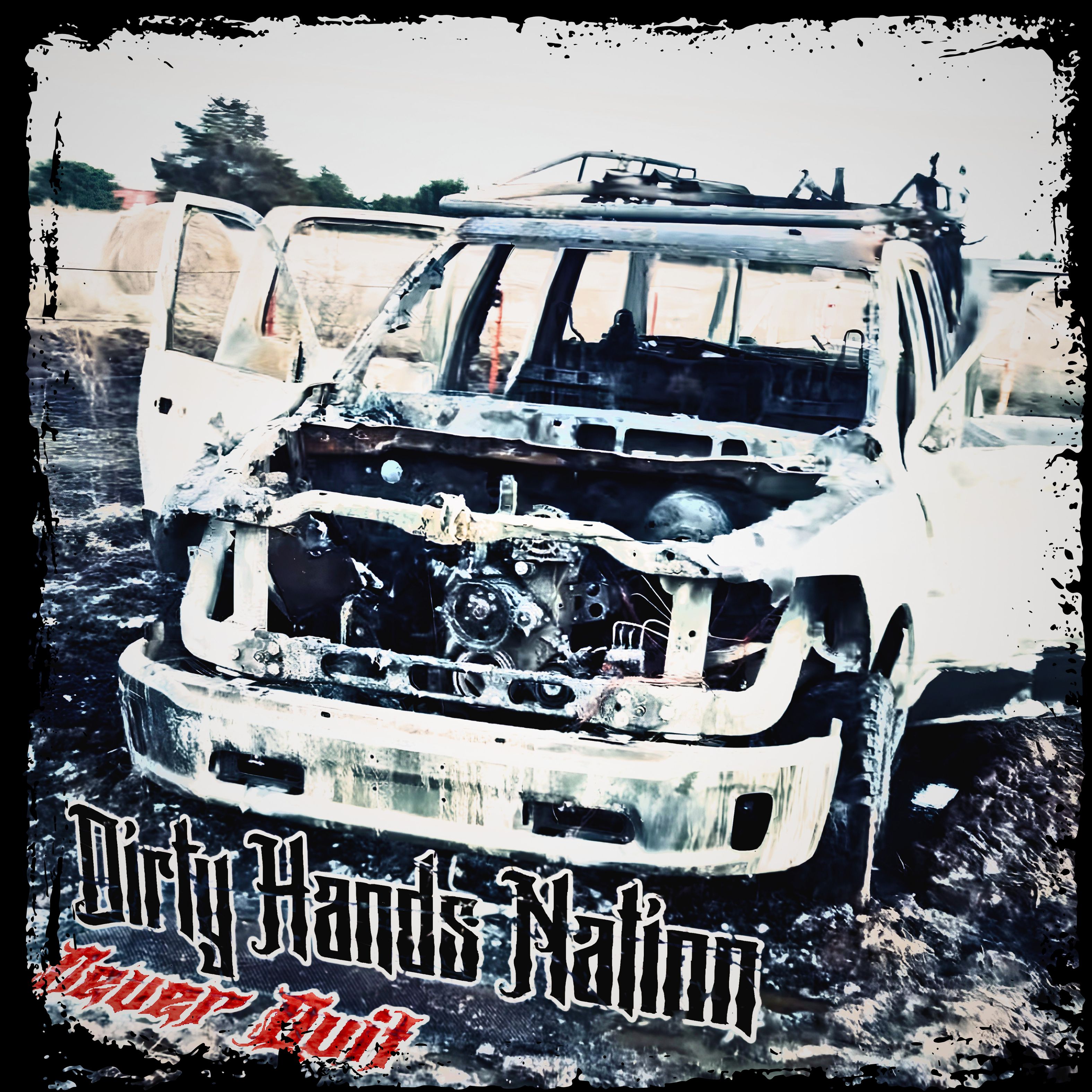 Never Quit by Dirty Hands Nation cover art