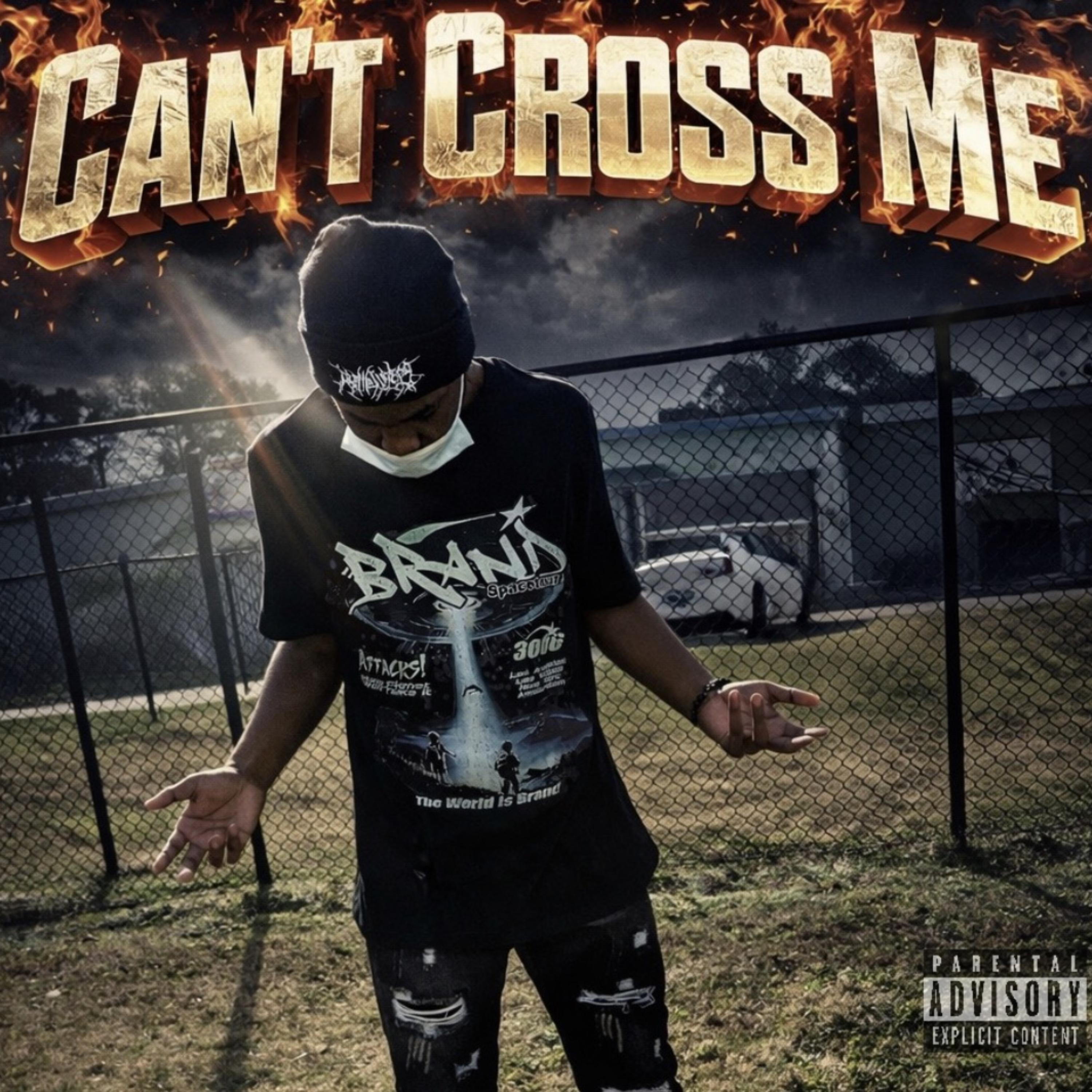 Can’t Cross Me artwork