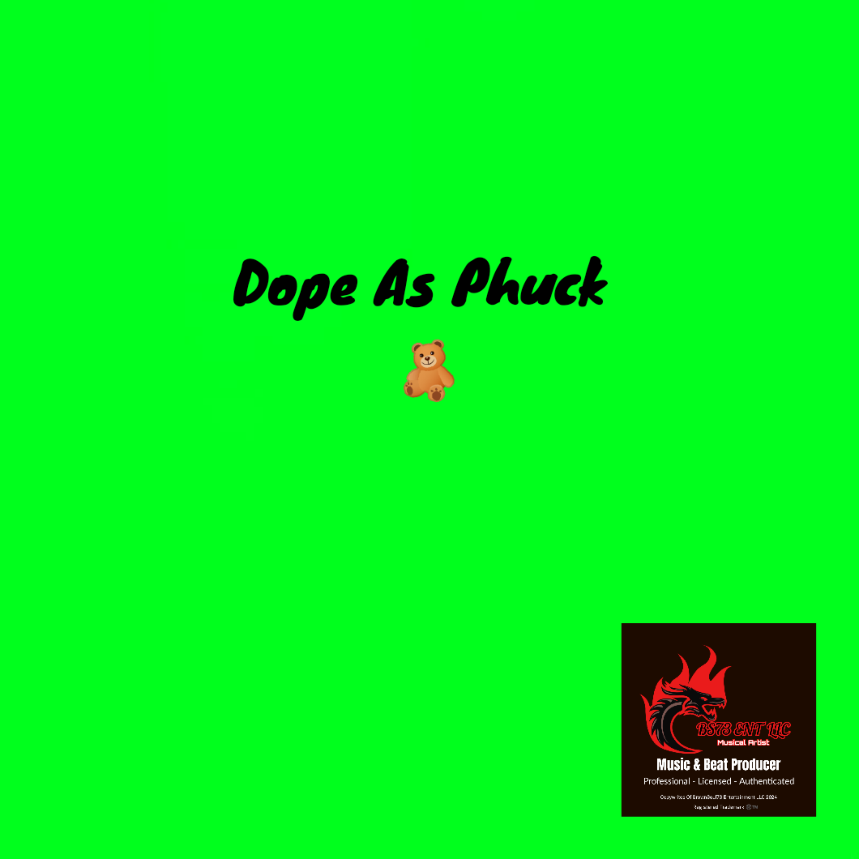 Dope As Phuck artwork