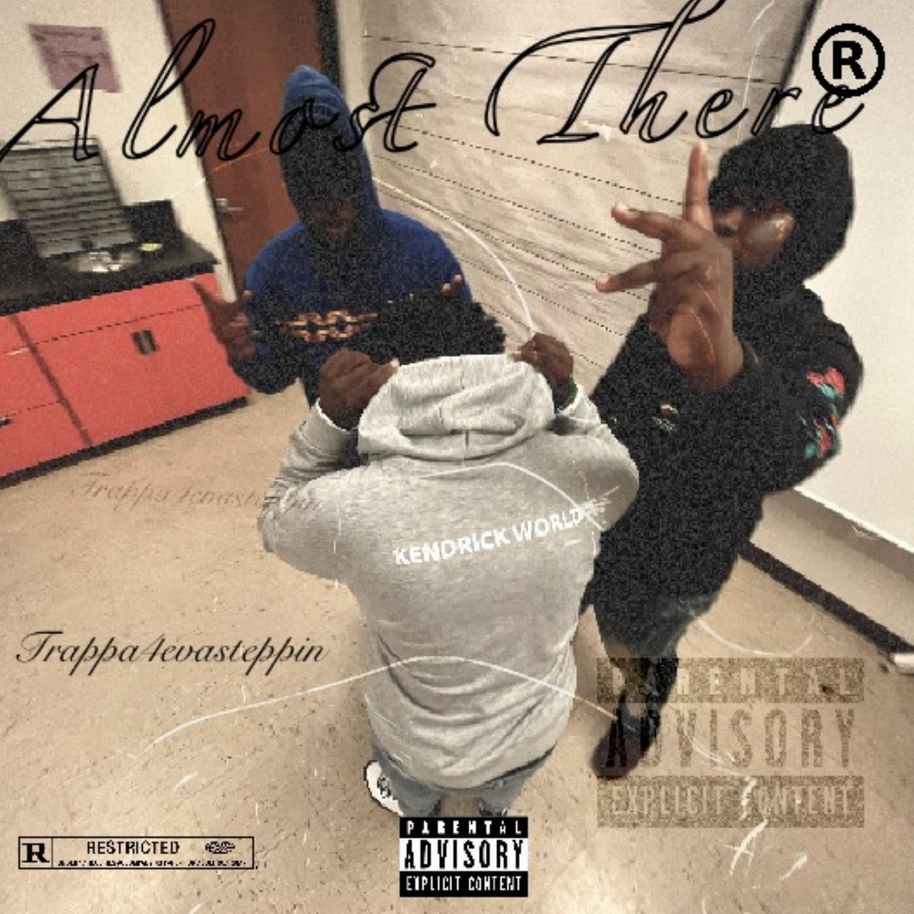 Almost There by Trappa4evasteppin cover art