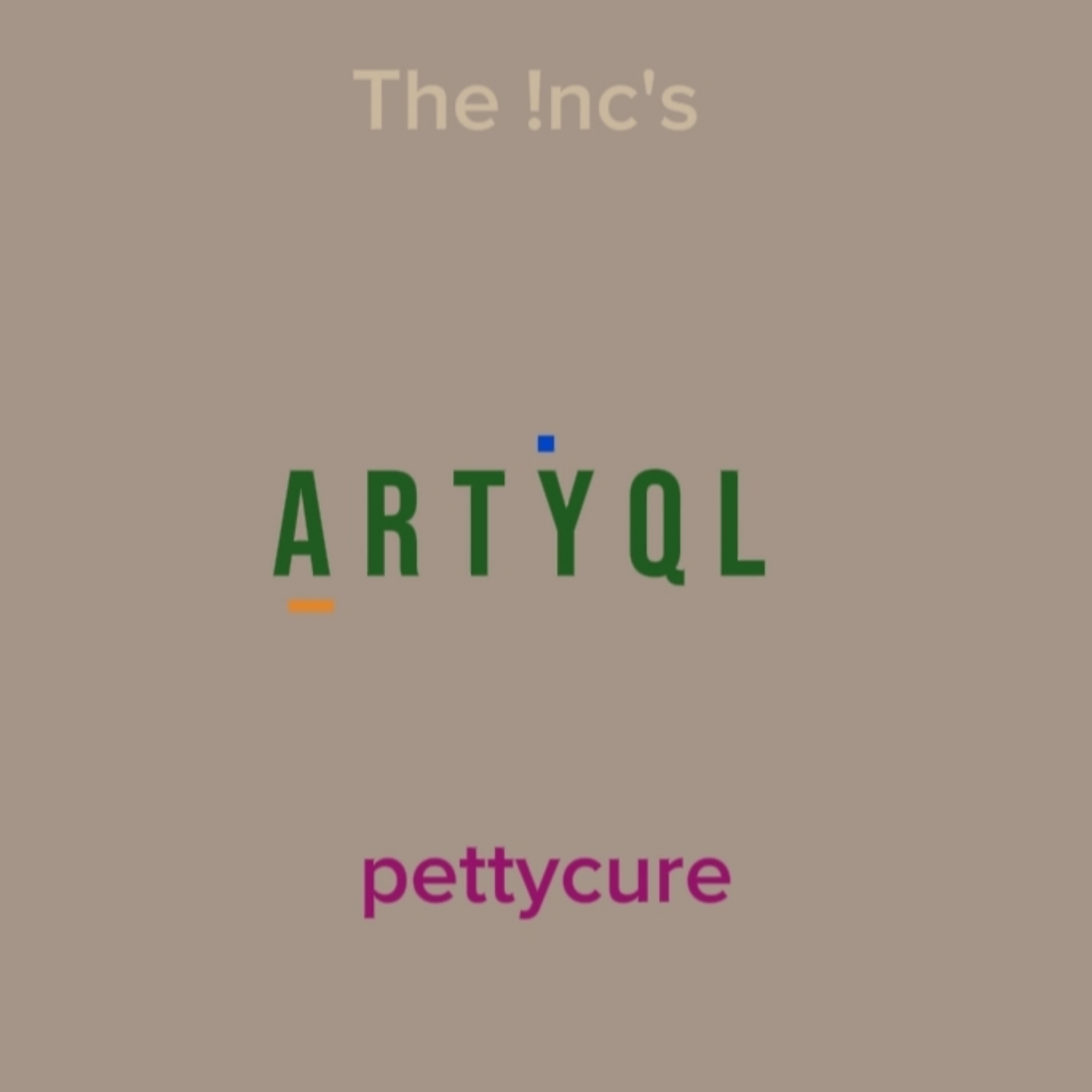 pettycure by The !nc cover art