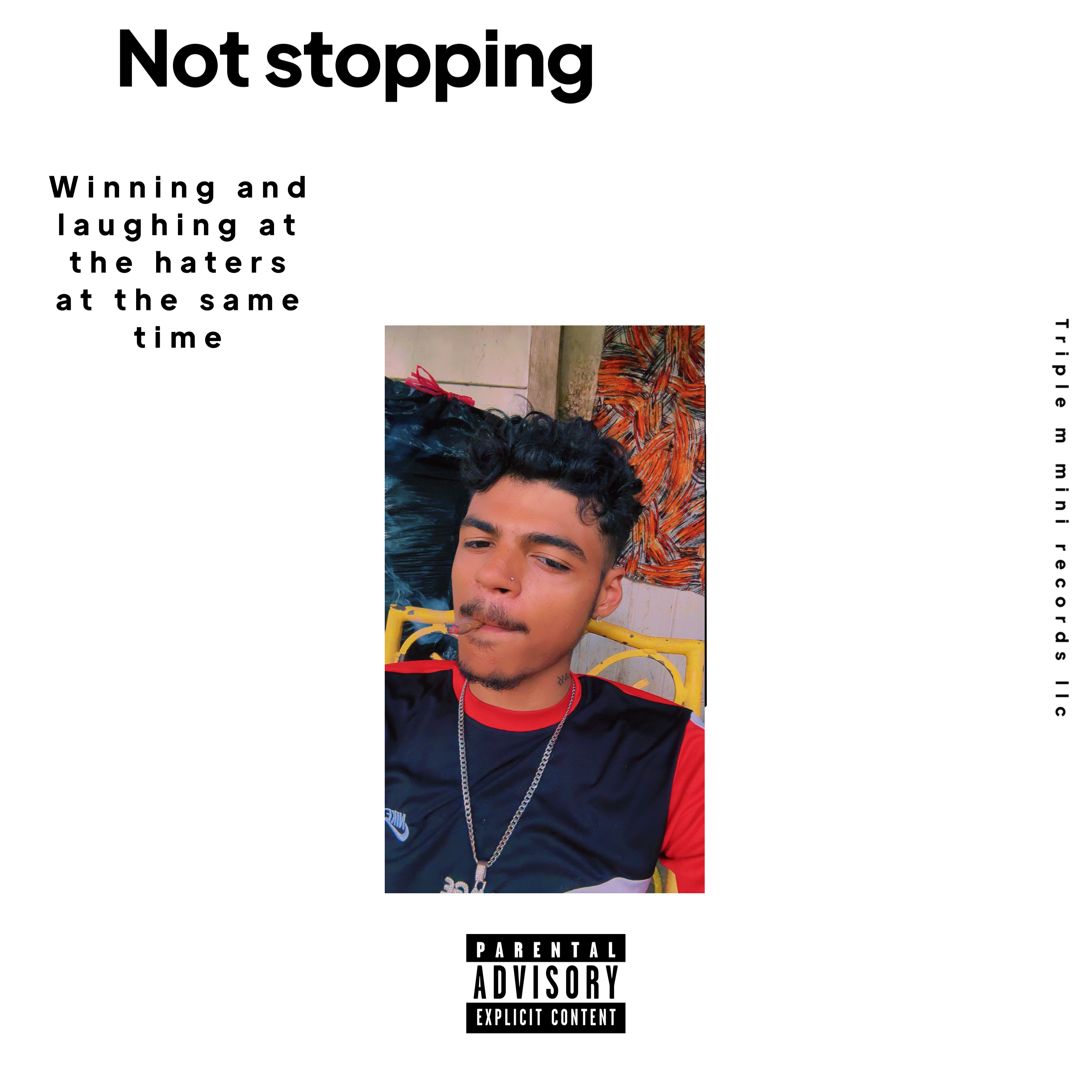 Not Stopping artwork