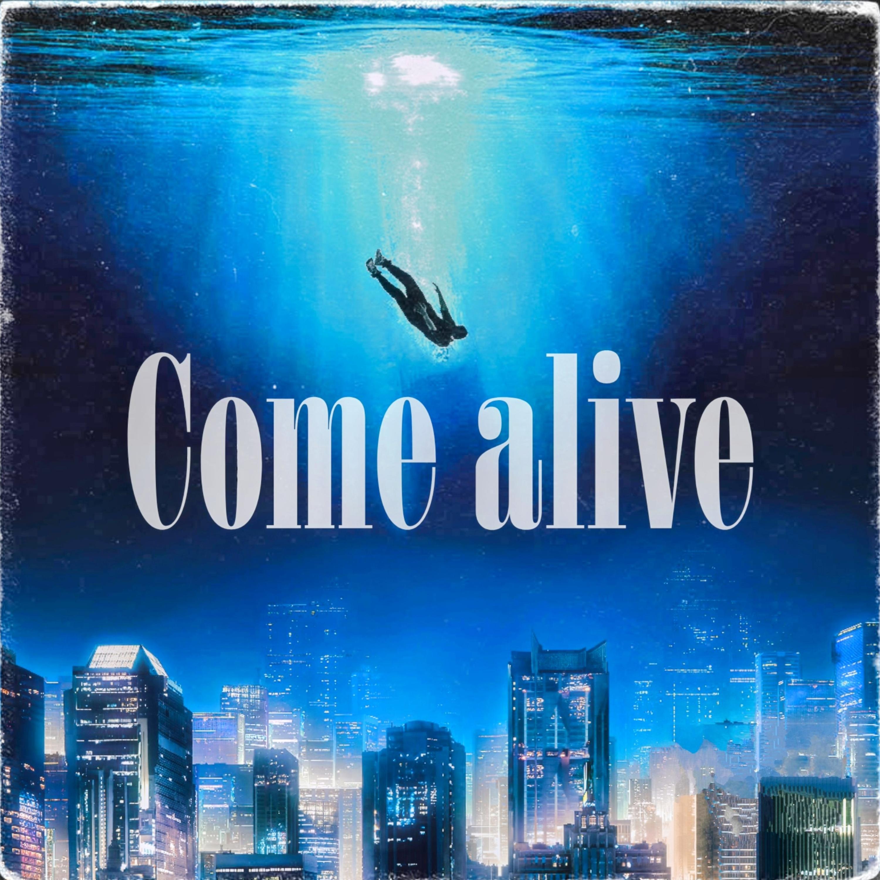 Come Alive artwork
