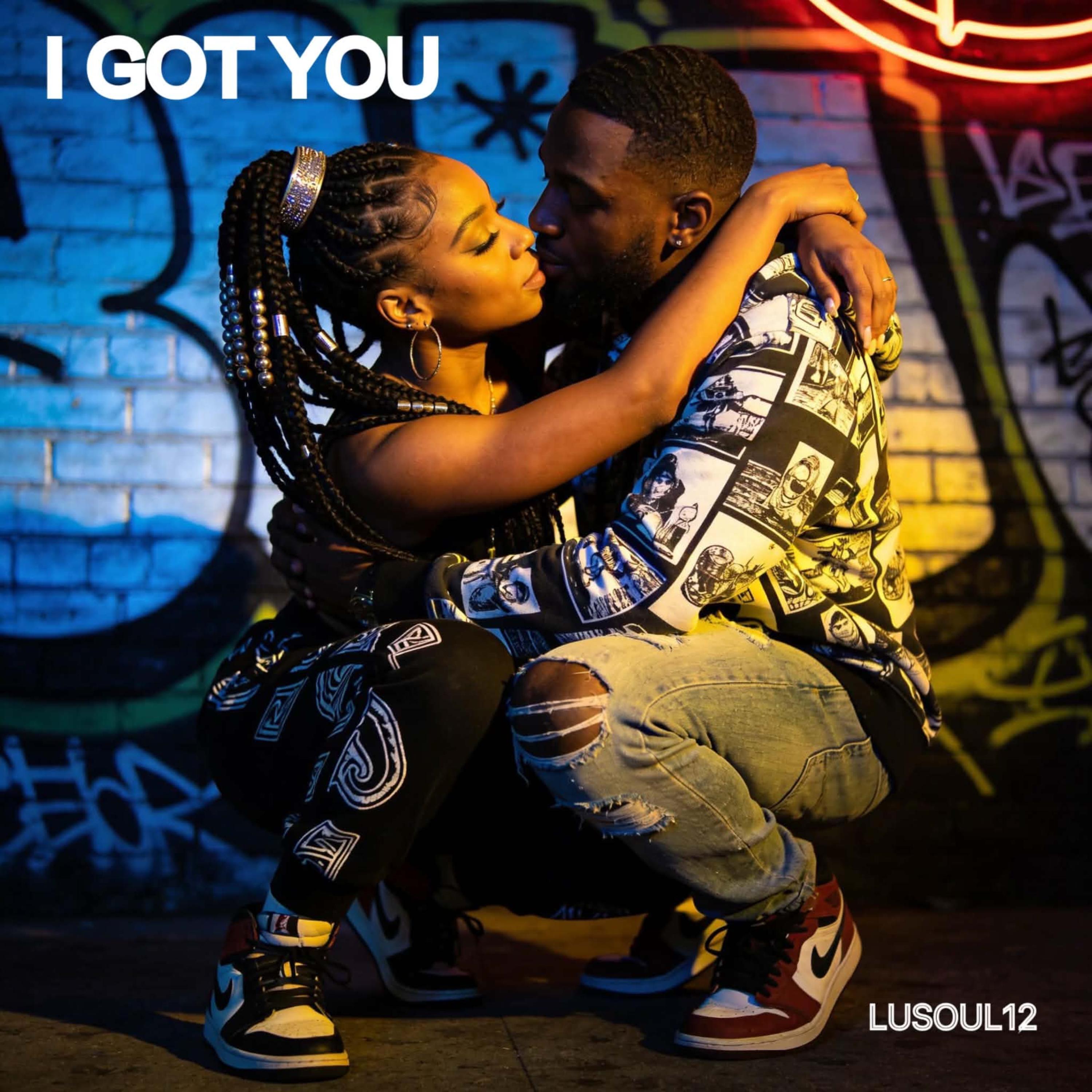 I GOT YOU by Lusoul12 cover art