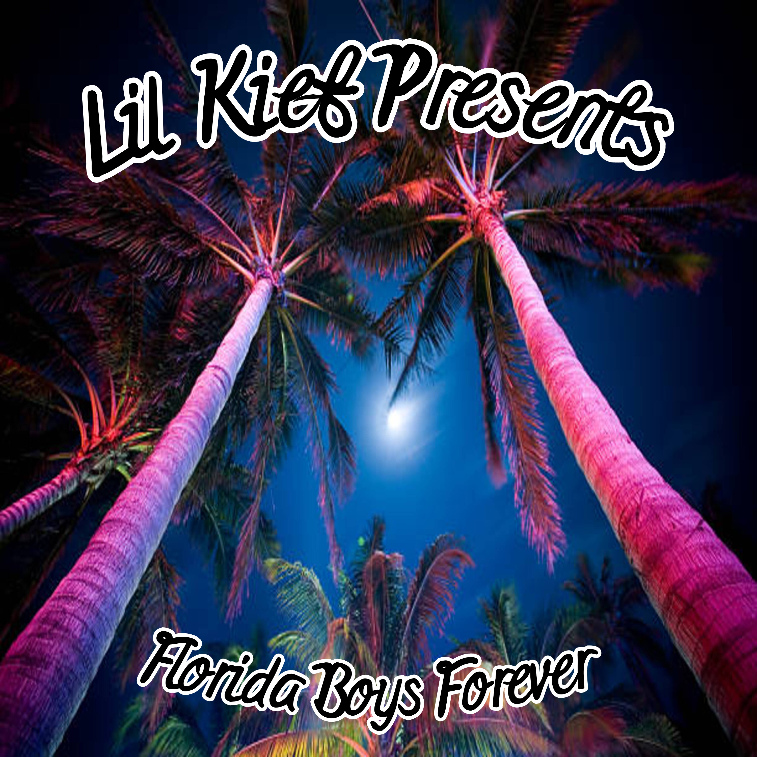 Florida Boys Forever by Lil Kief cover art