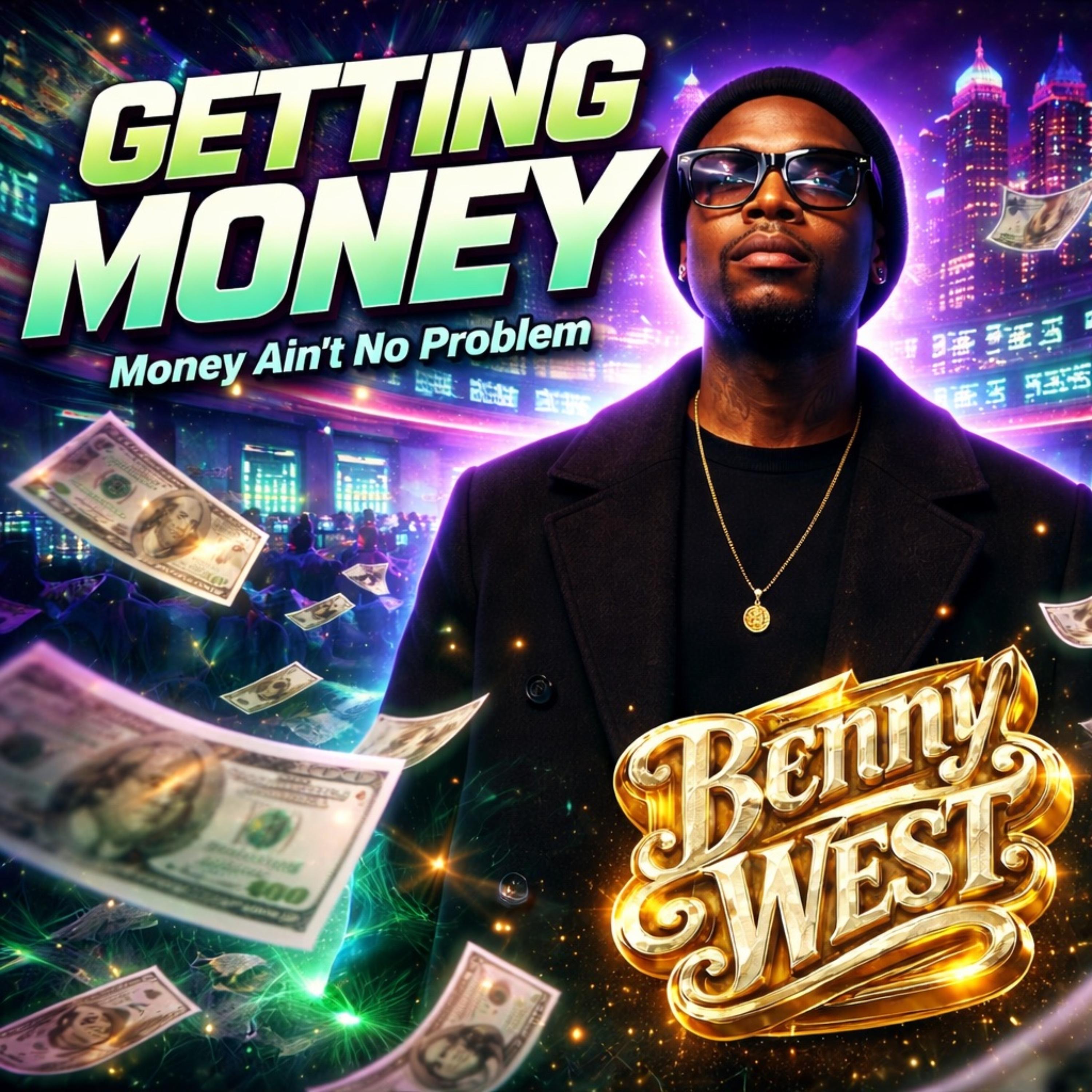 GETTING MONEY (Money Ain’t No Problem) artwork