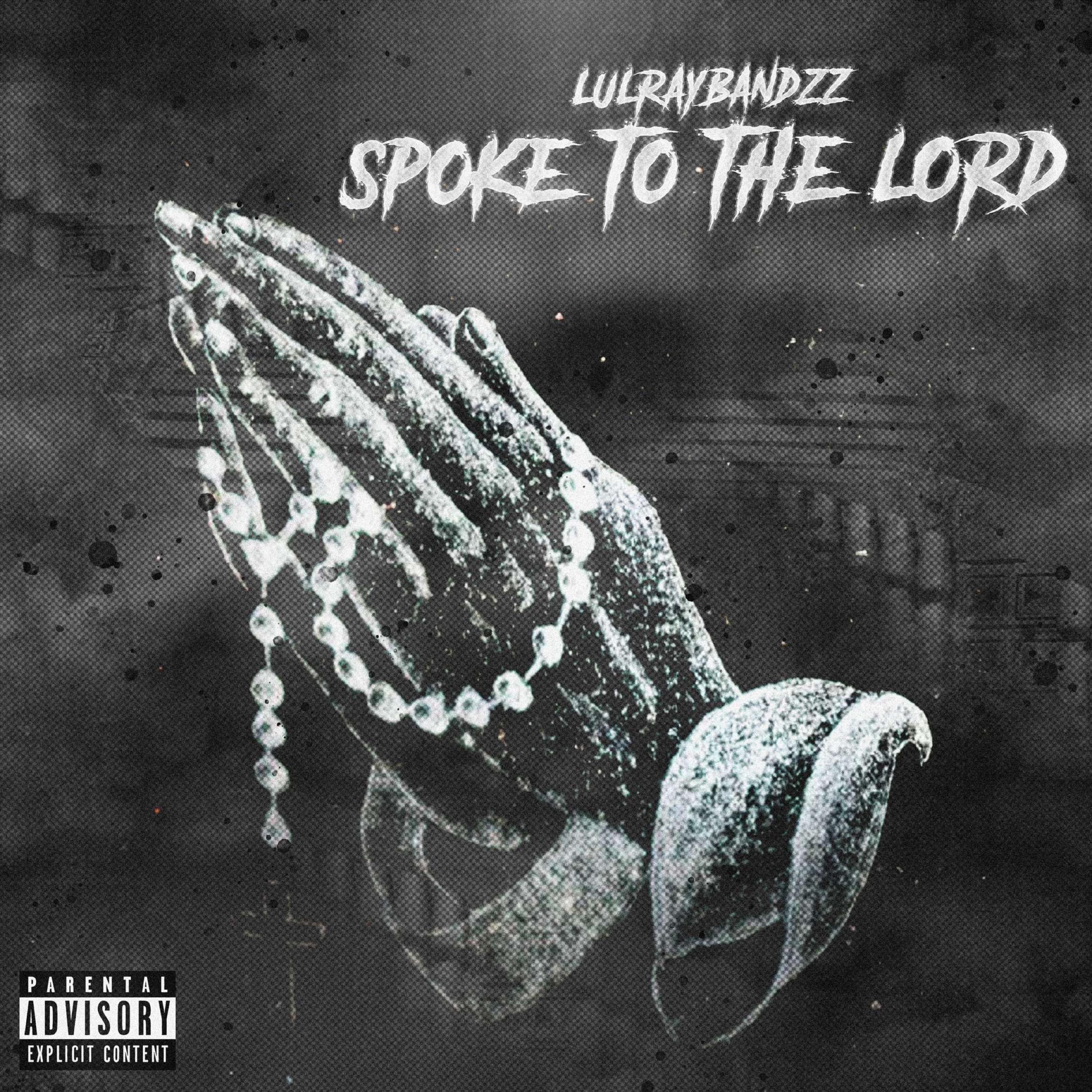 Spoke To The Lord artwork