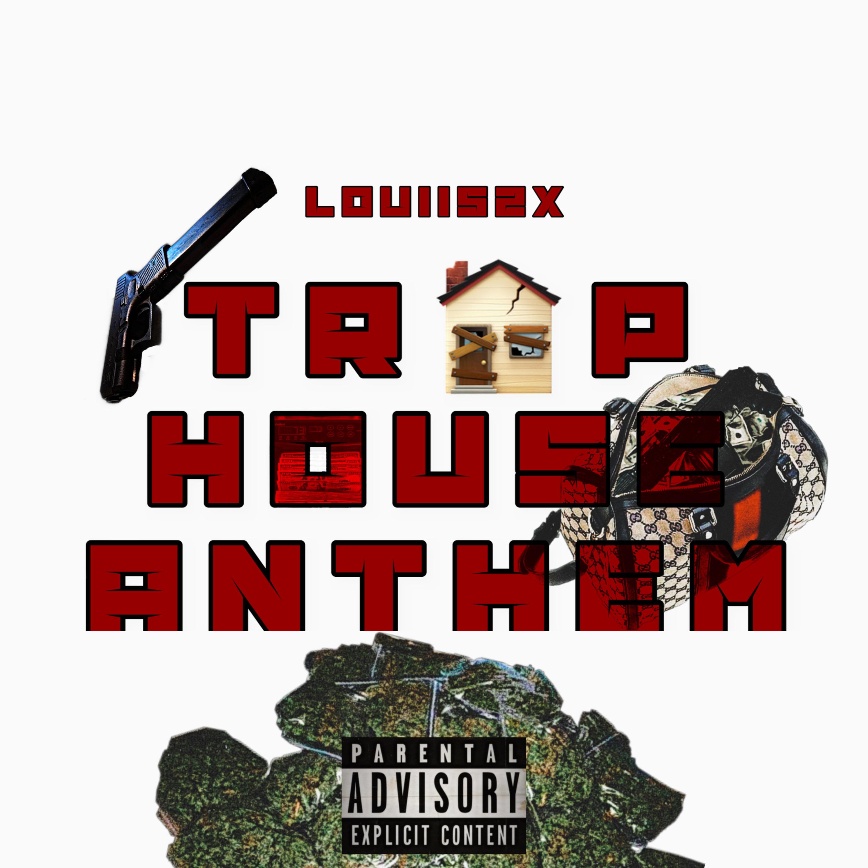 Trap House Anthem artwork