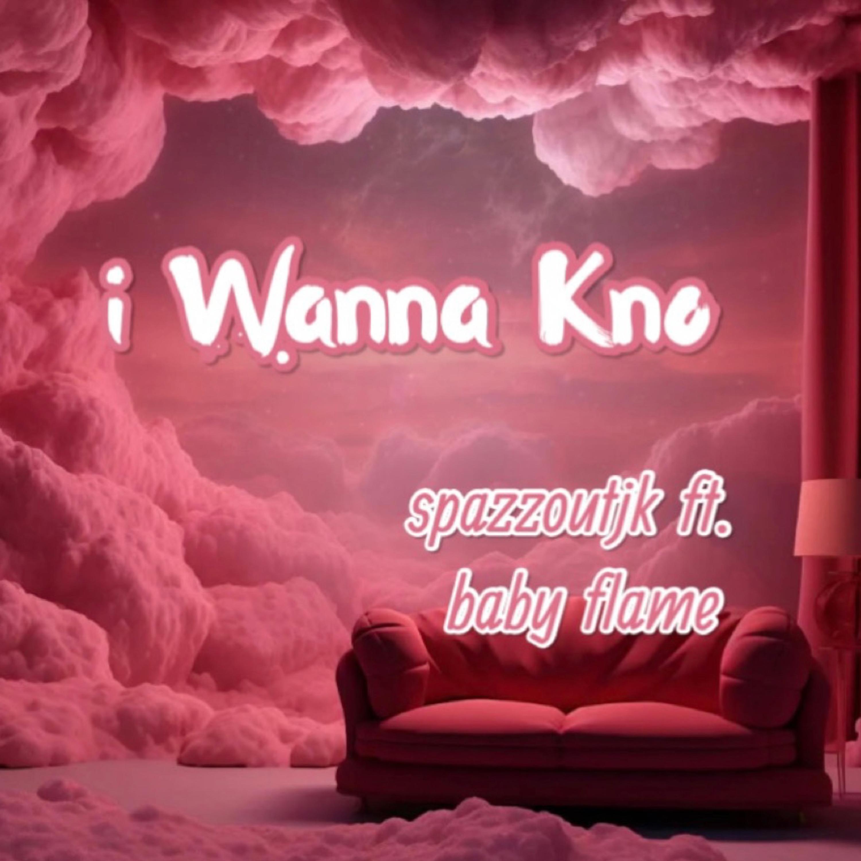 I Wanna Know artwork