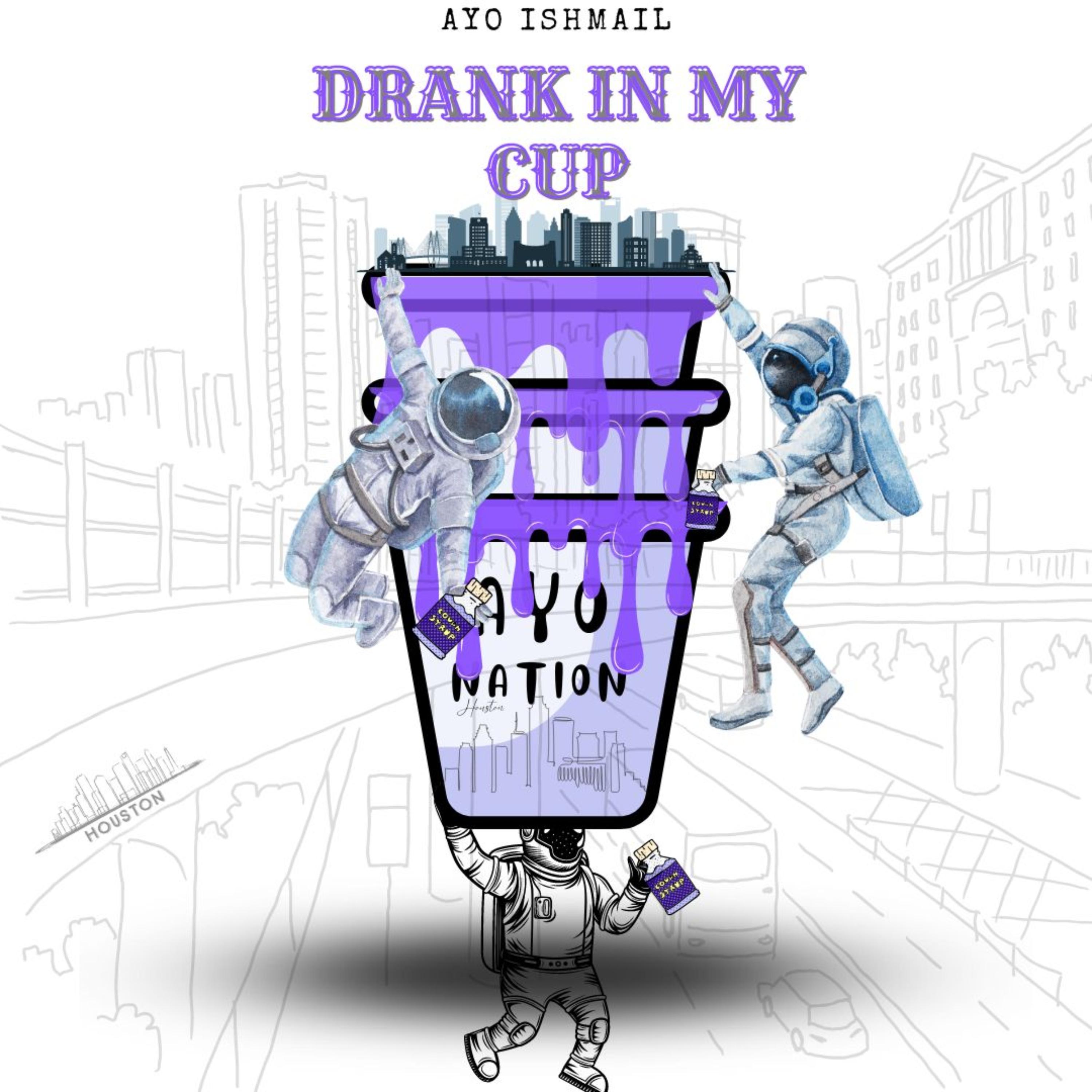 DRANK IN MY CUP artwork