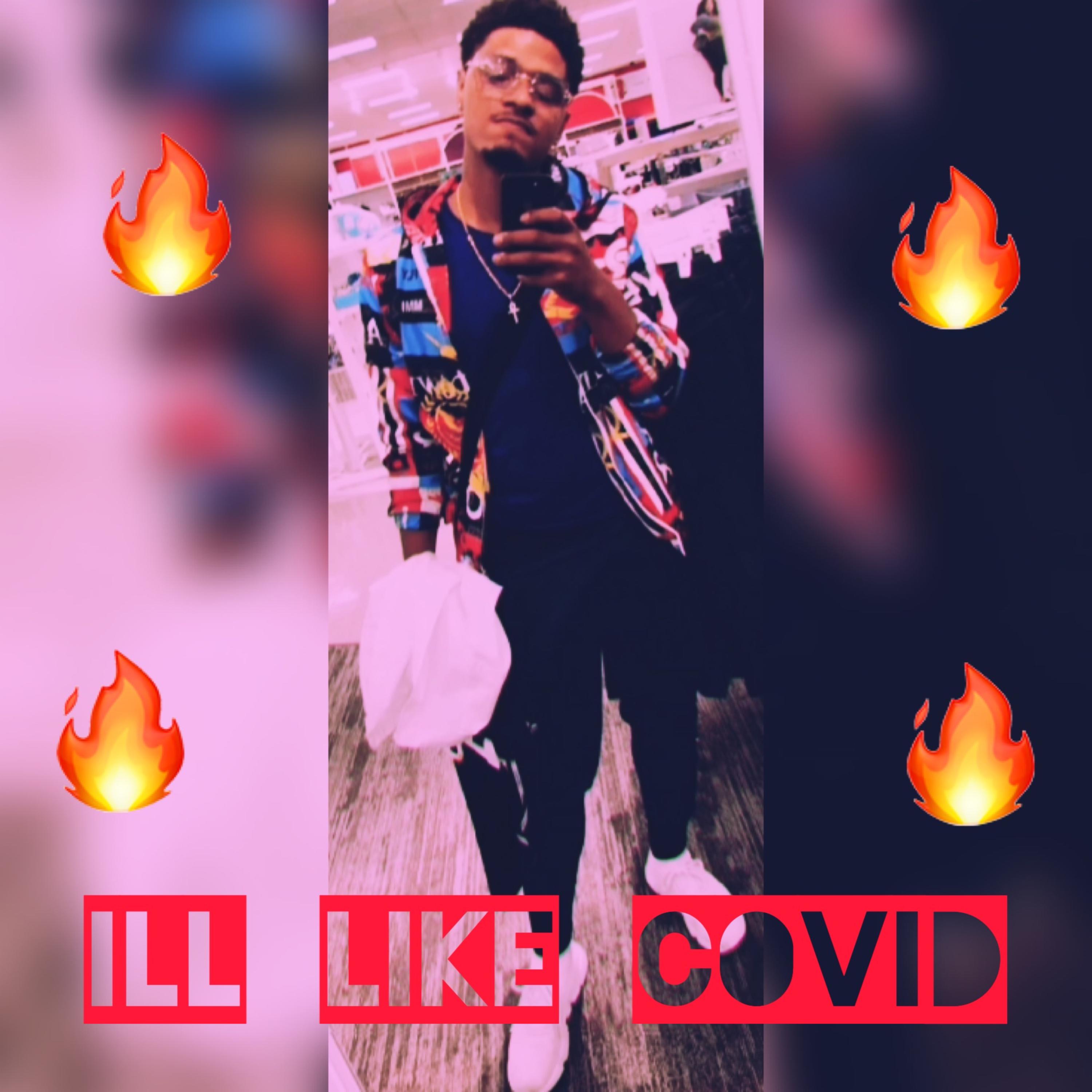 ILL LIKE COVID artwork