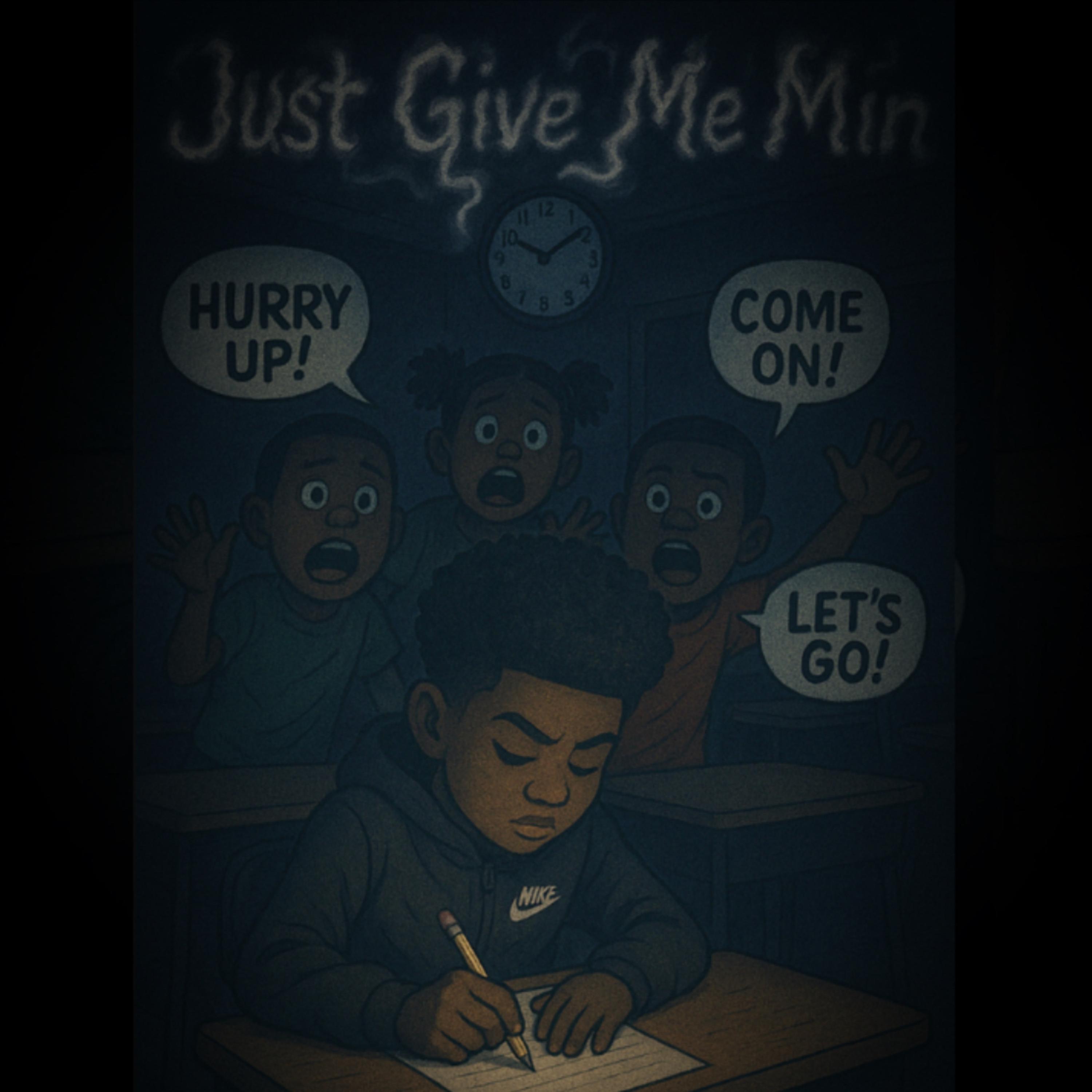 Just Give Me A Min artwork