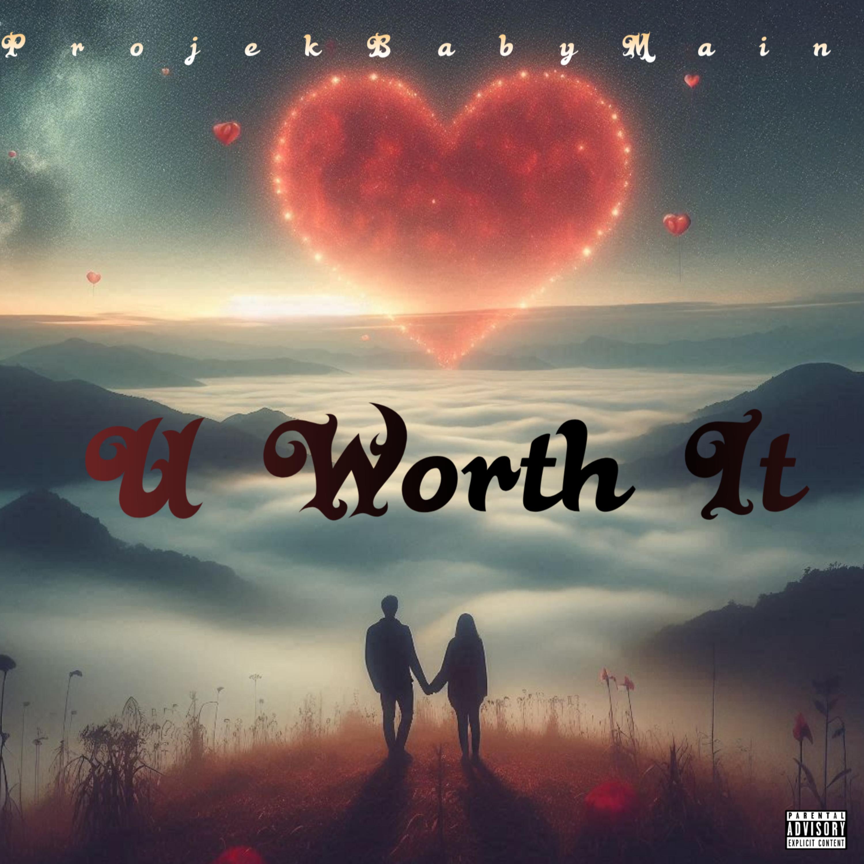 U Worth It artwork