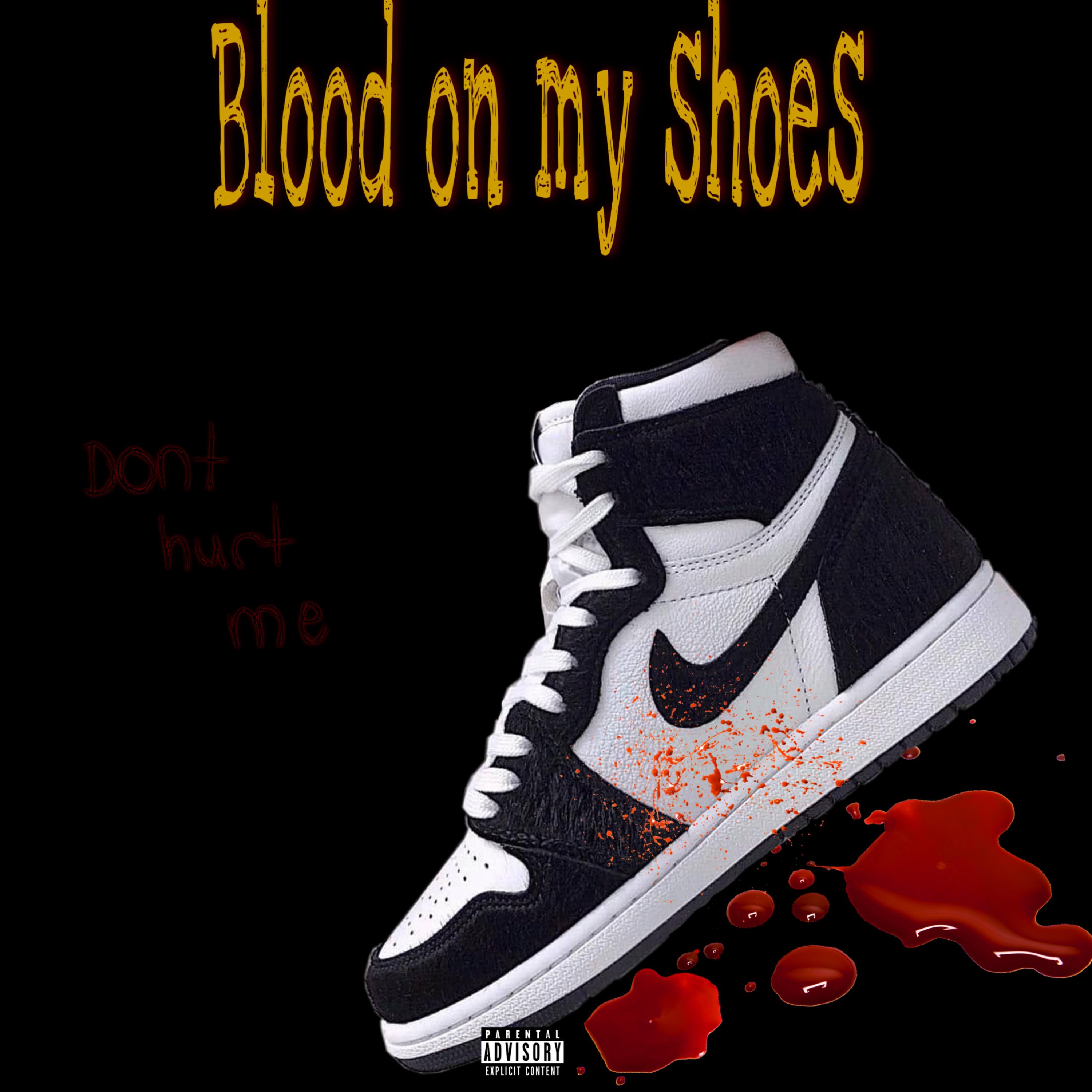 Blood On My Shoes artwork