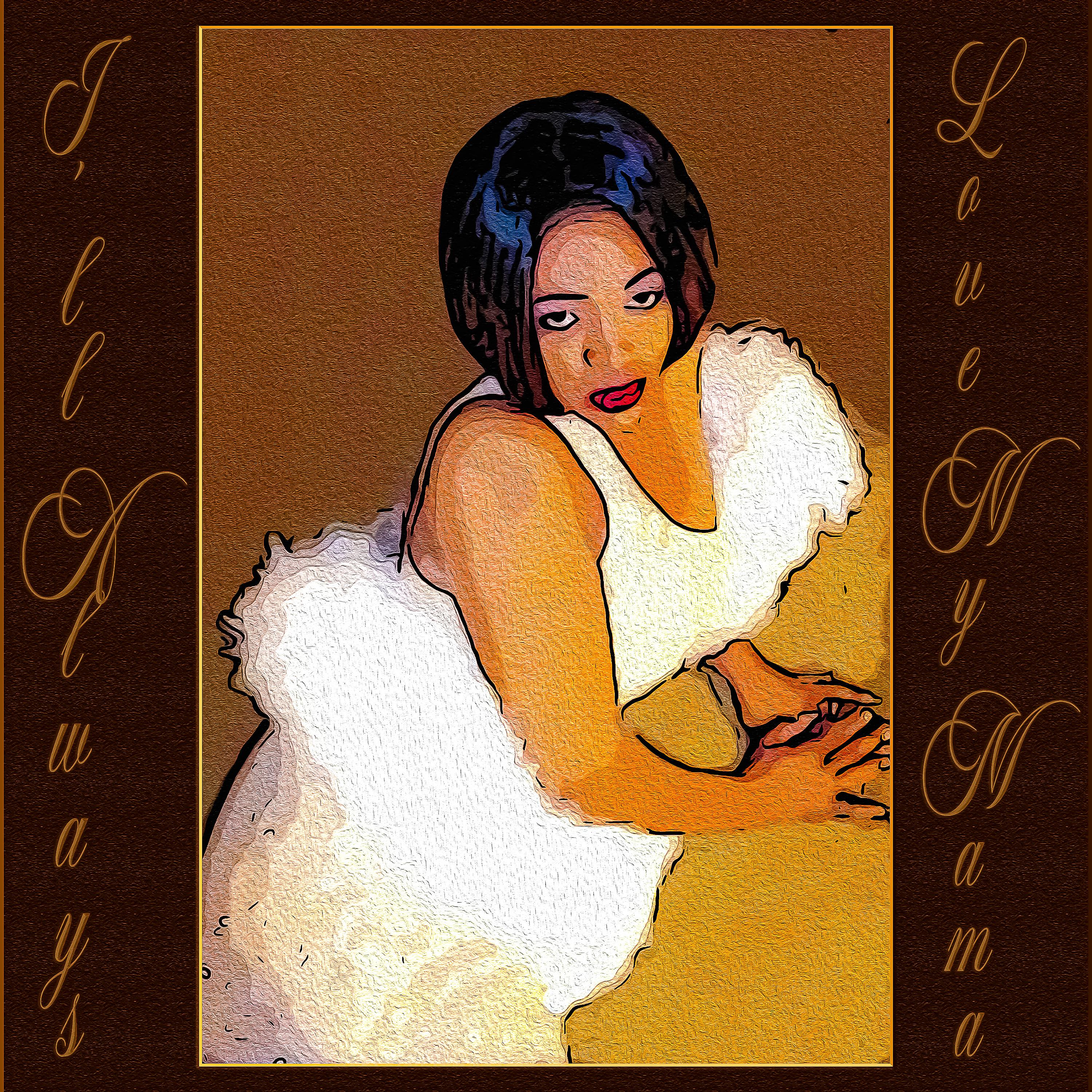 I'll Always Love My Mama artwork