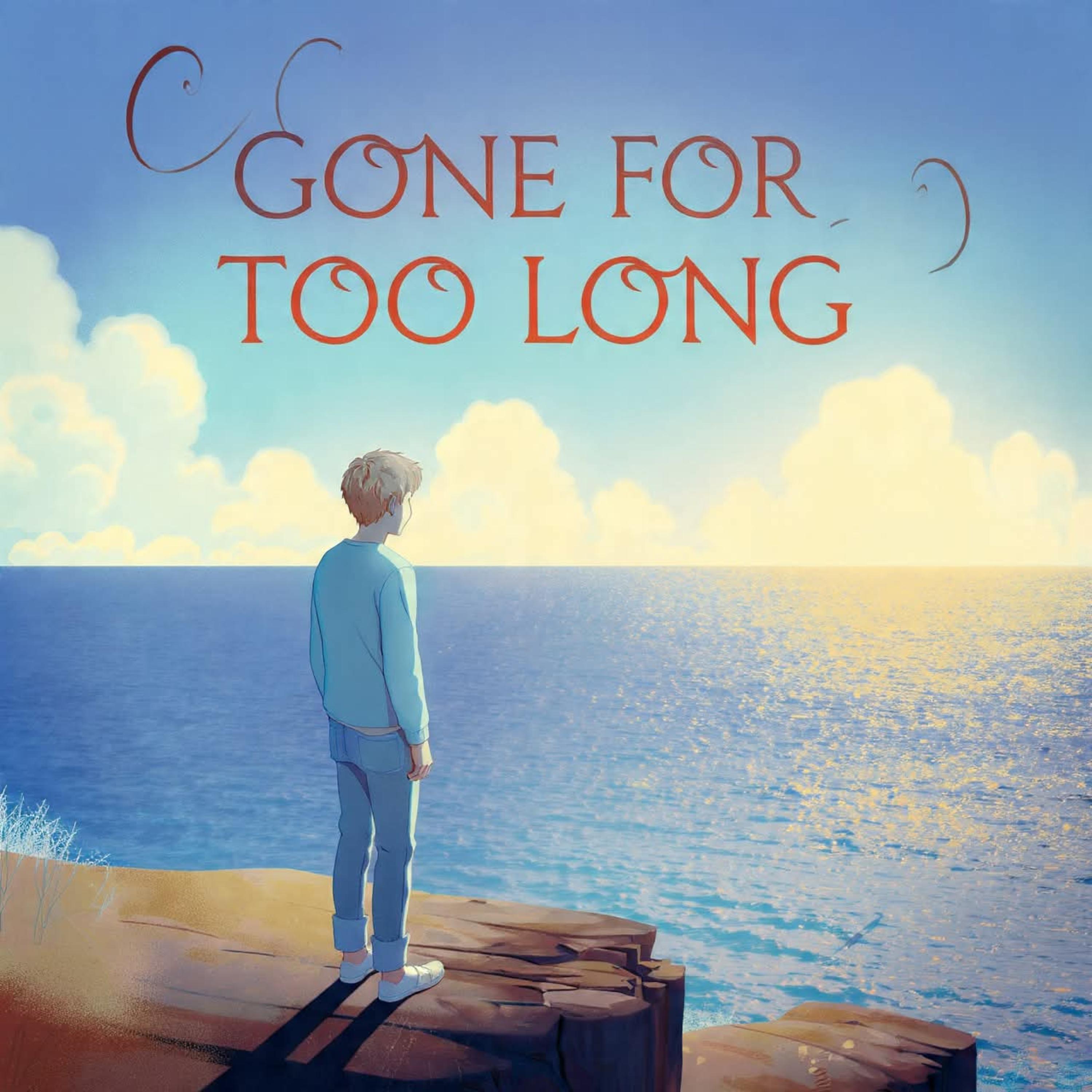 Gone For Too Long artwork
