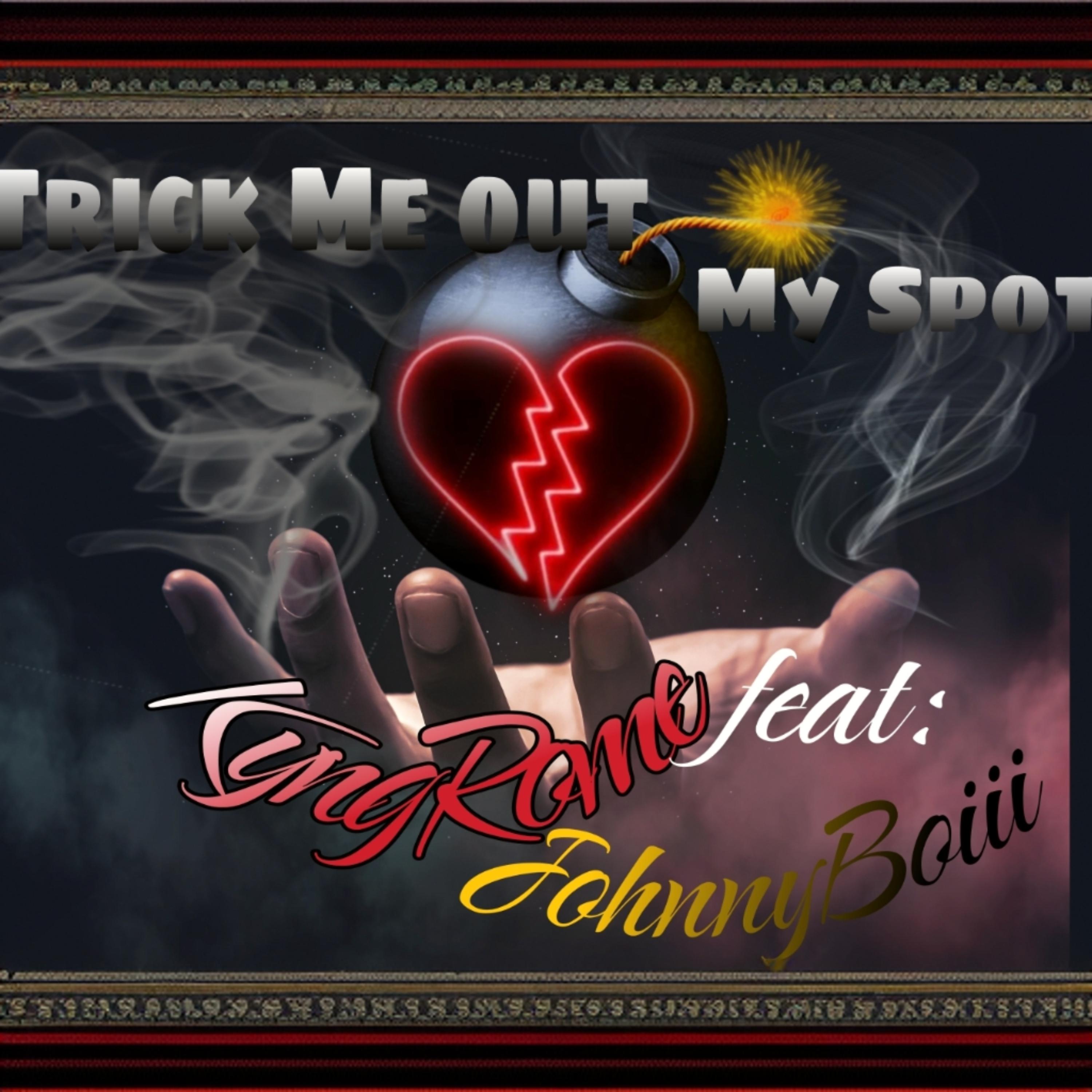 Trick Me Out My Spot artwork