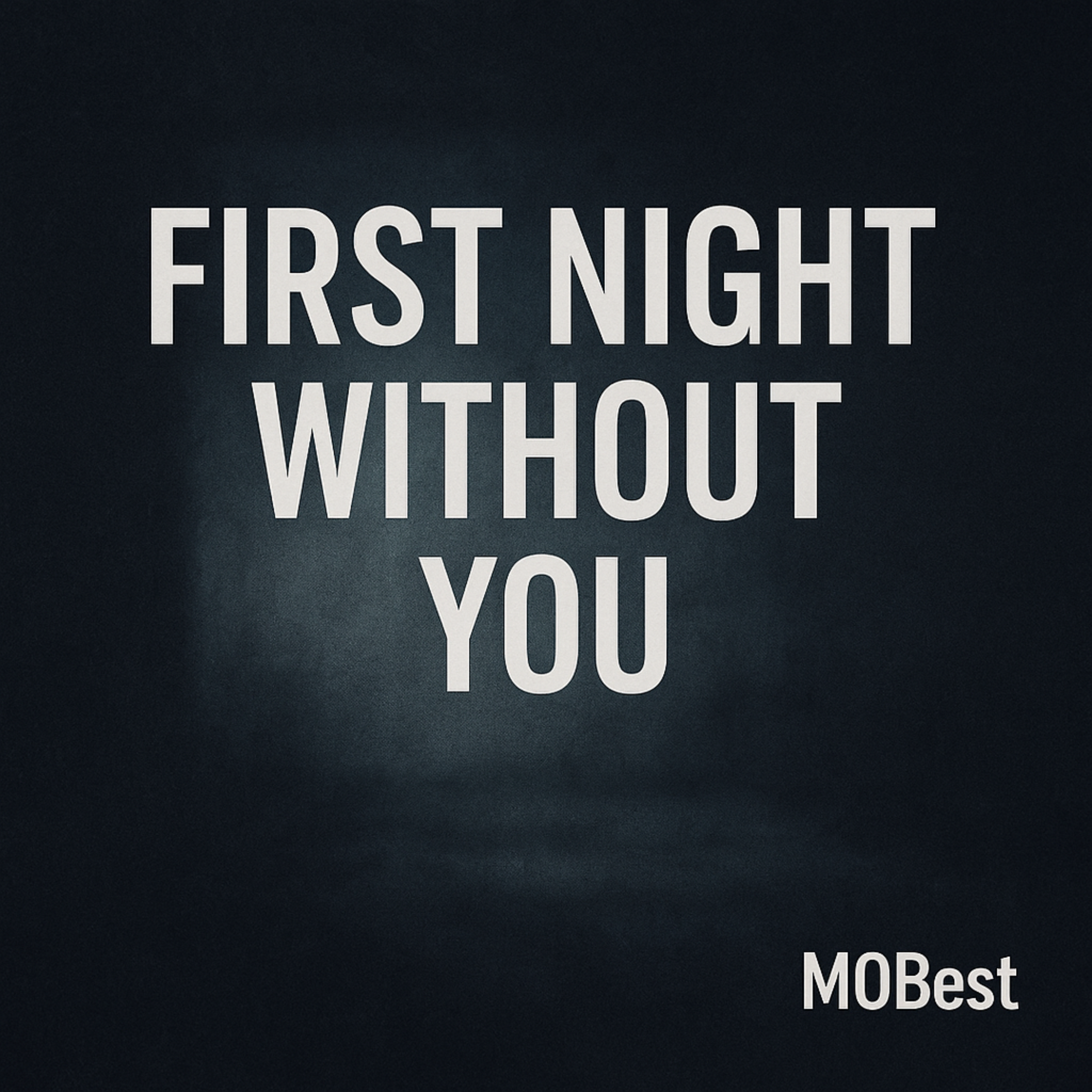 First Night Without You artwork