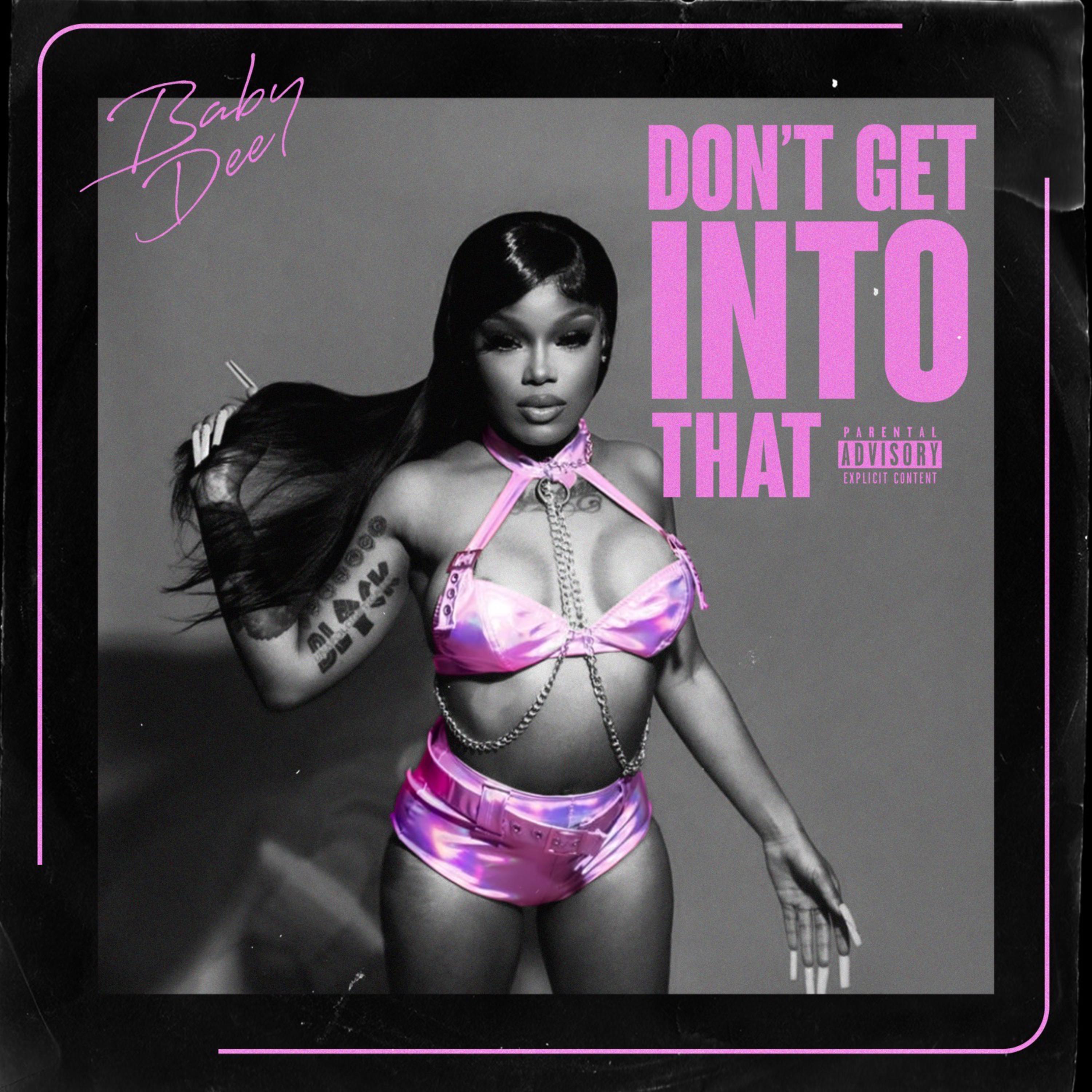 Dont Get Into That artwork