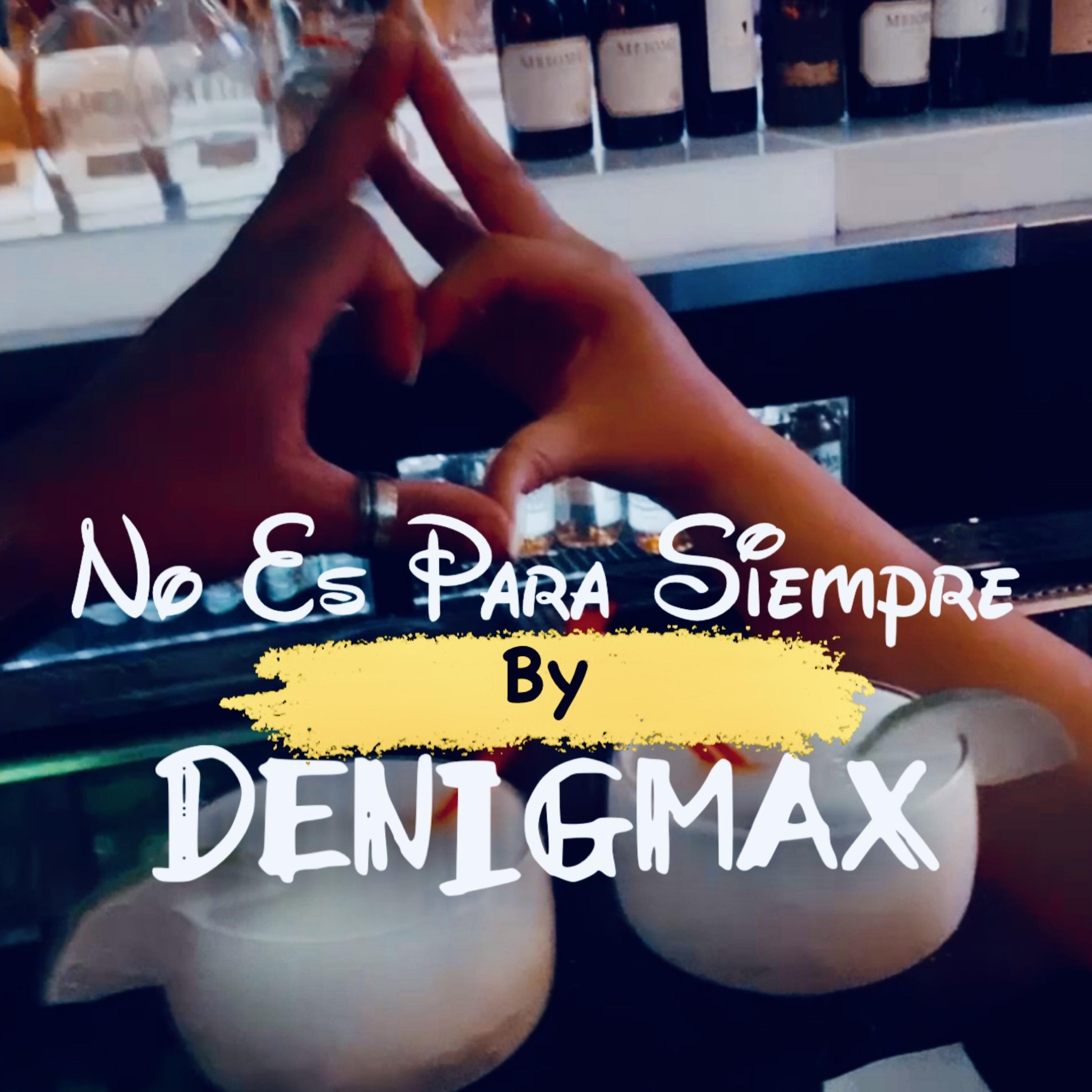 No Es Para Siempre artwork