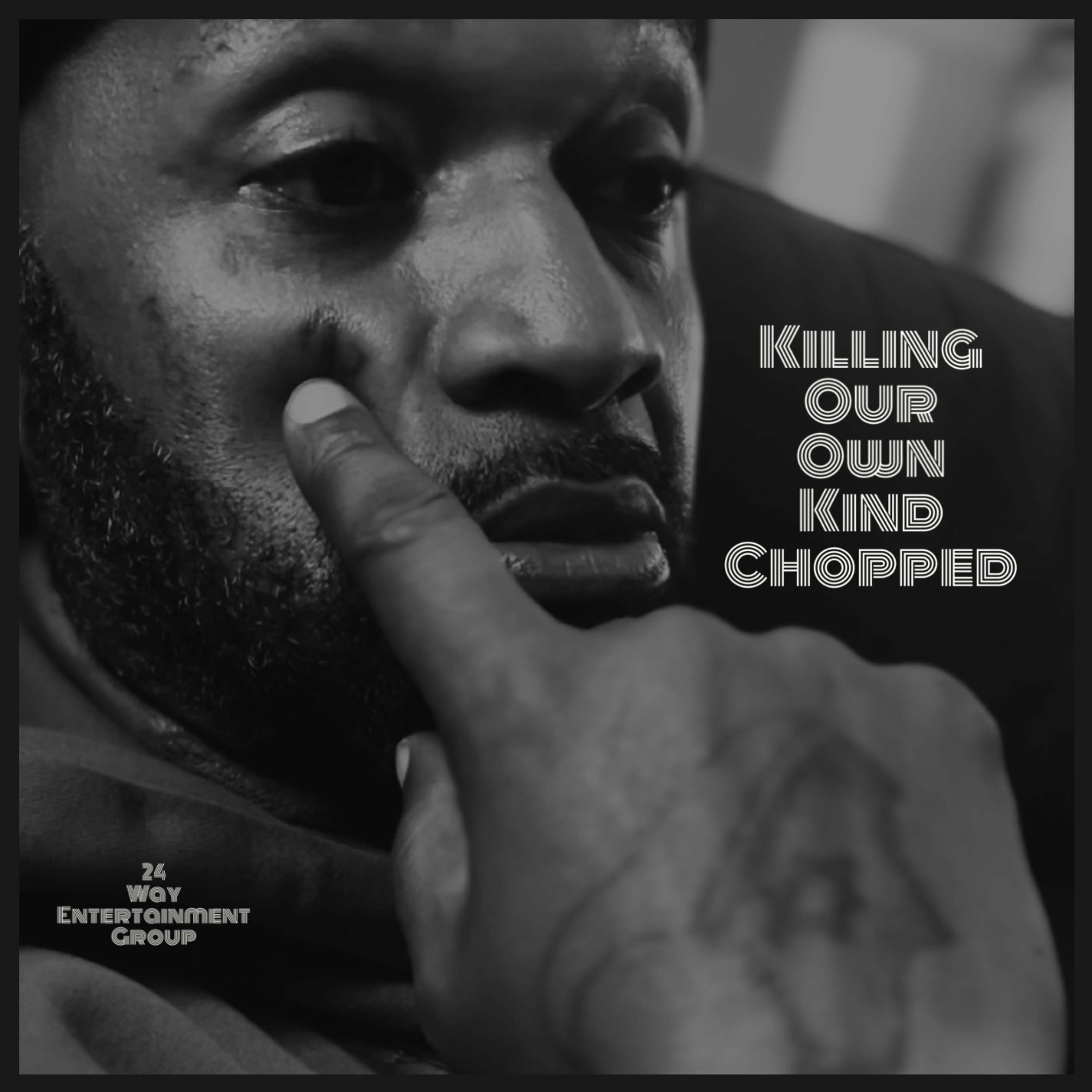 KILLING OUR OWN KIND CHOPPED artwork