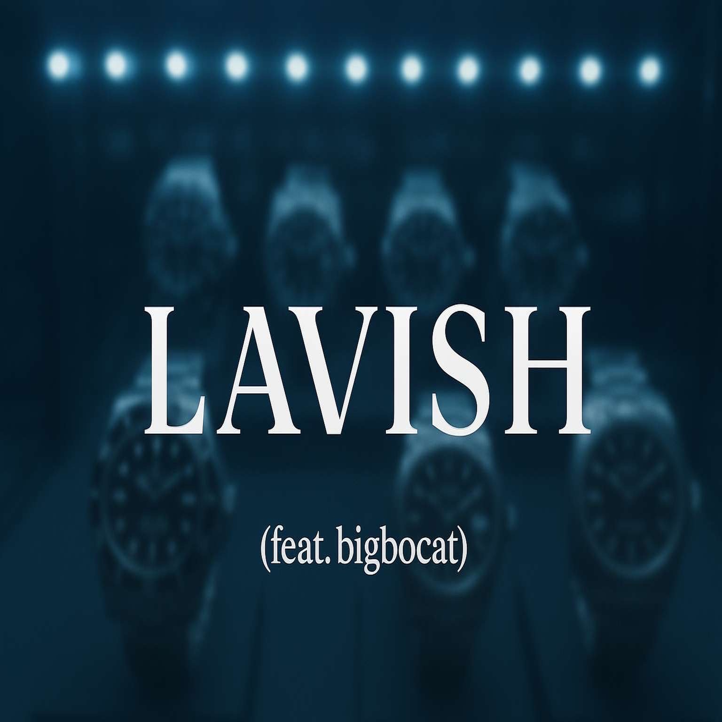 LAVISH artwork
