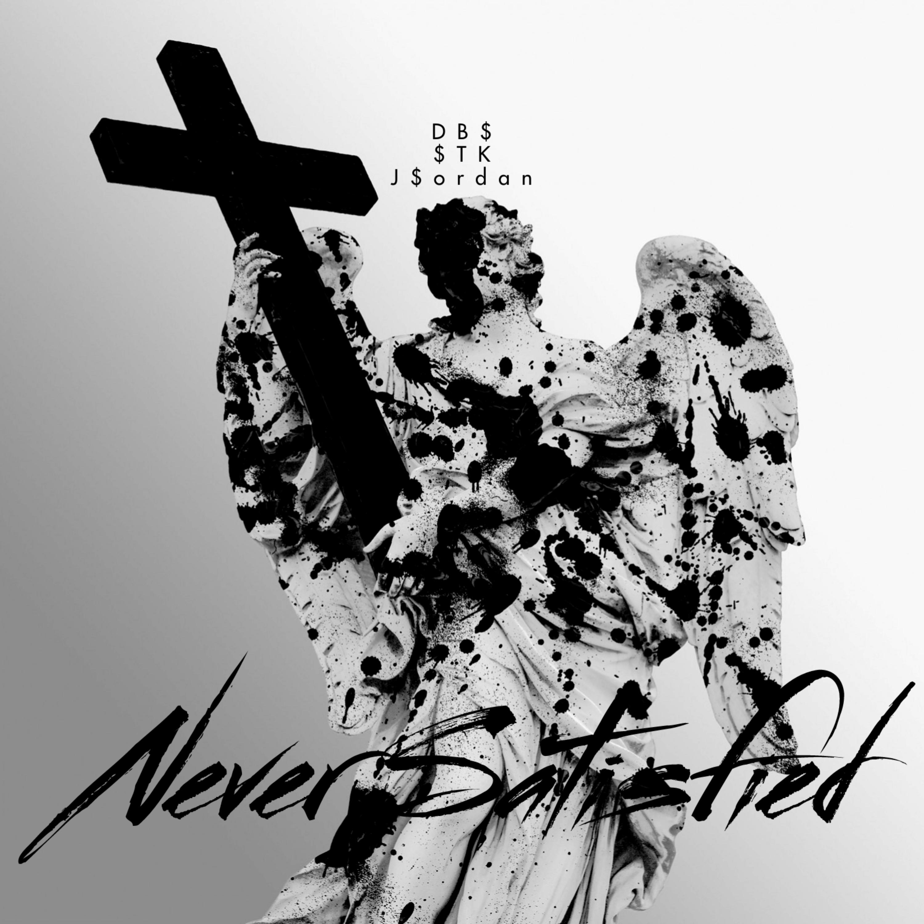 Never Satisfied artwork