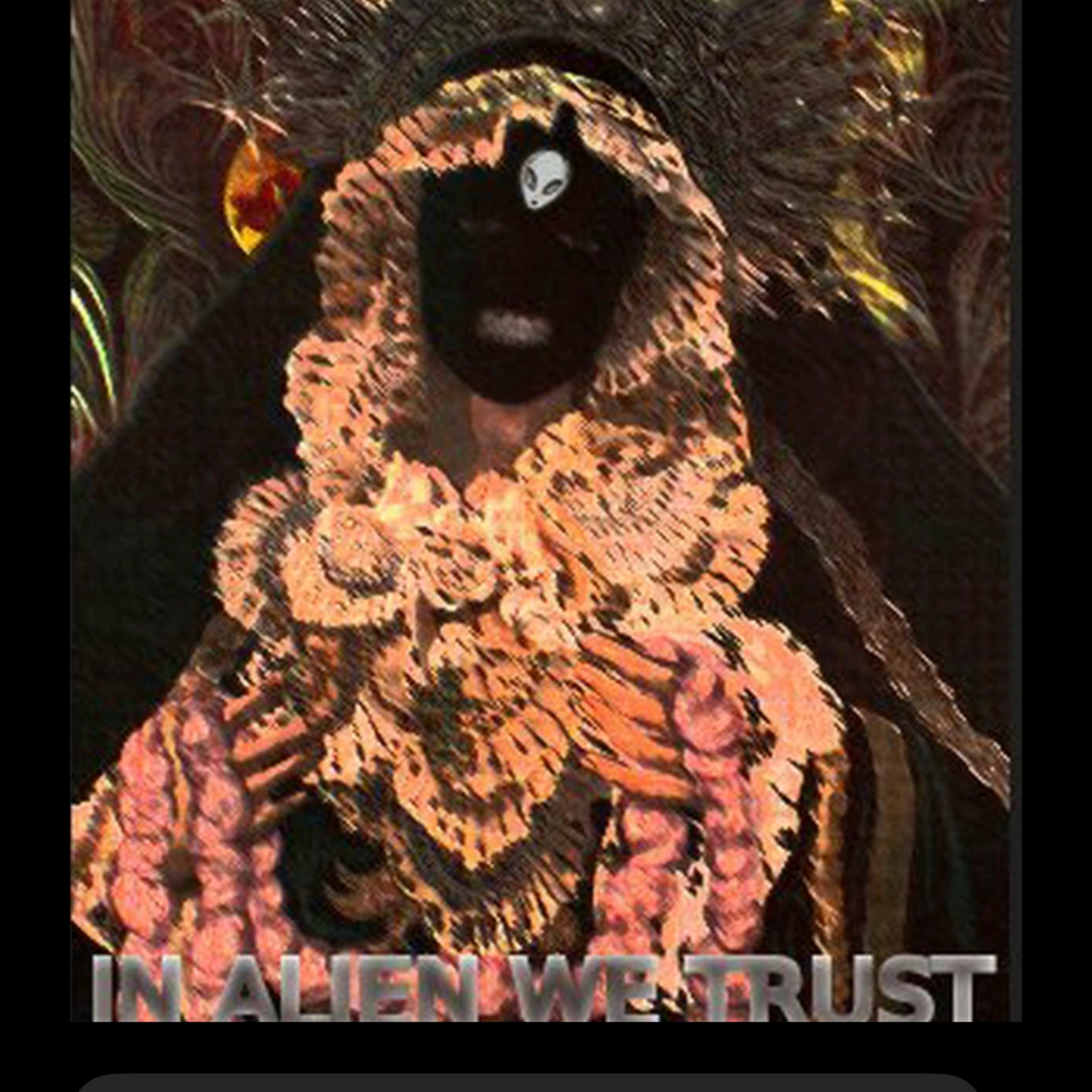 IN ALIEN WE TRUST artwork