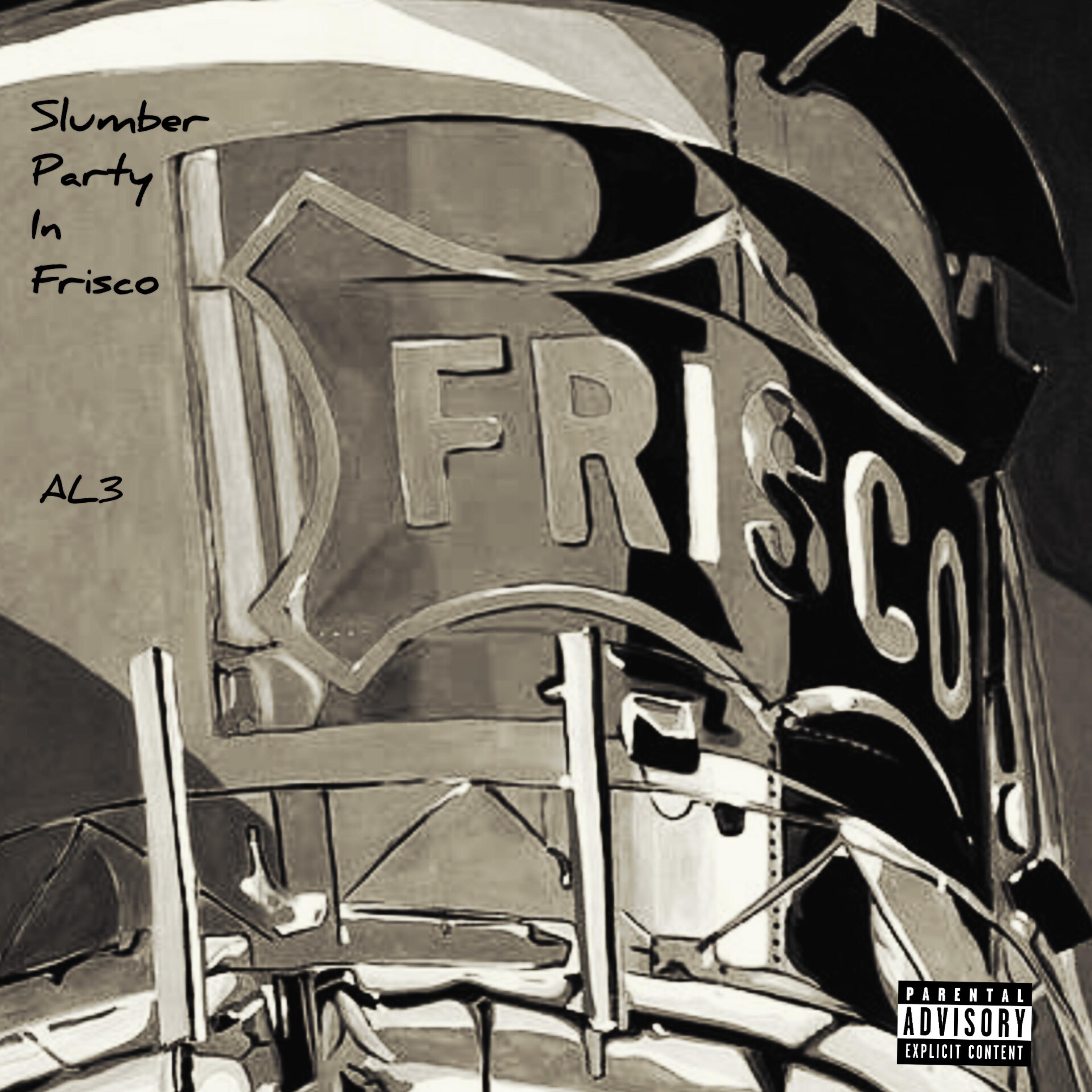 Slumber Party In Frisco artwork