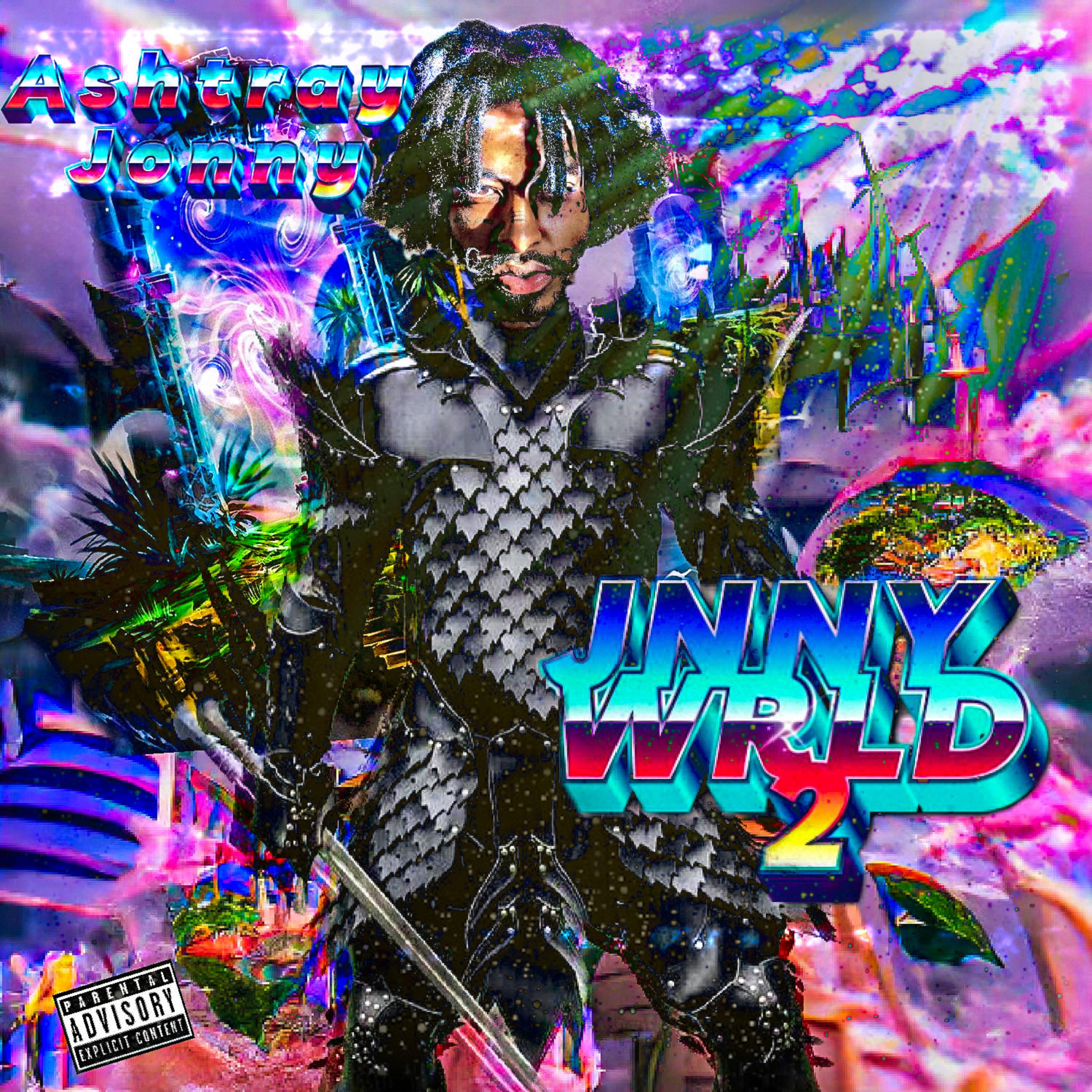 JNNY WRLD 2 by Ashtray Jonny cover art