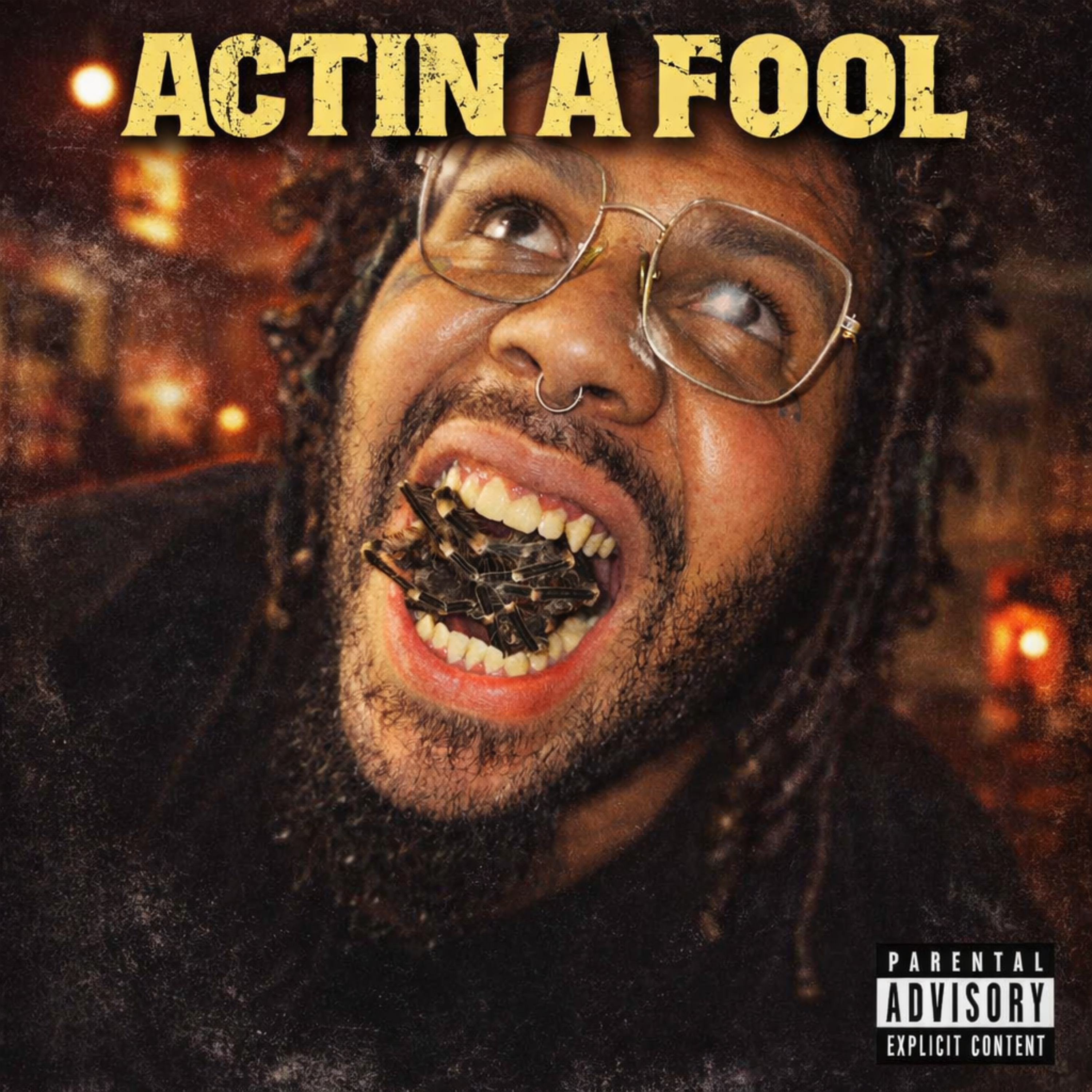 Actin A Fool by Bangogh The Musician cover art
