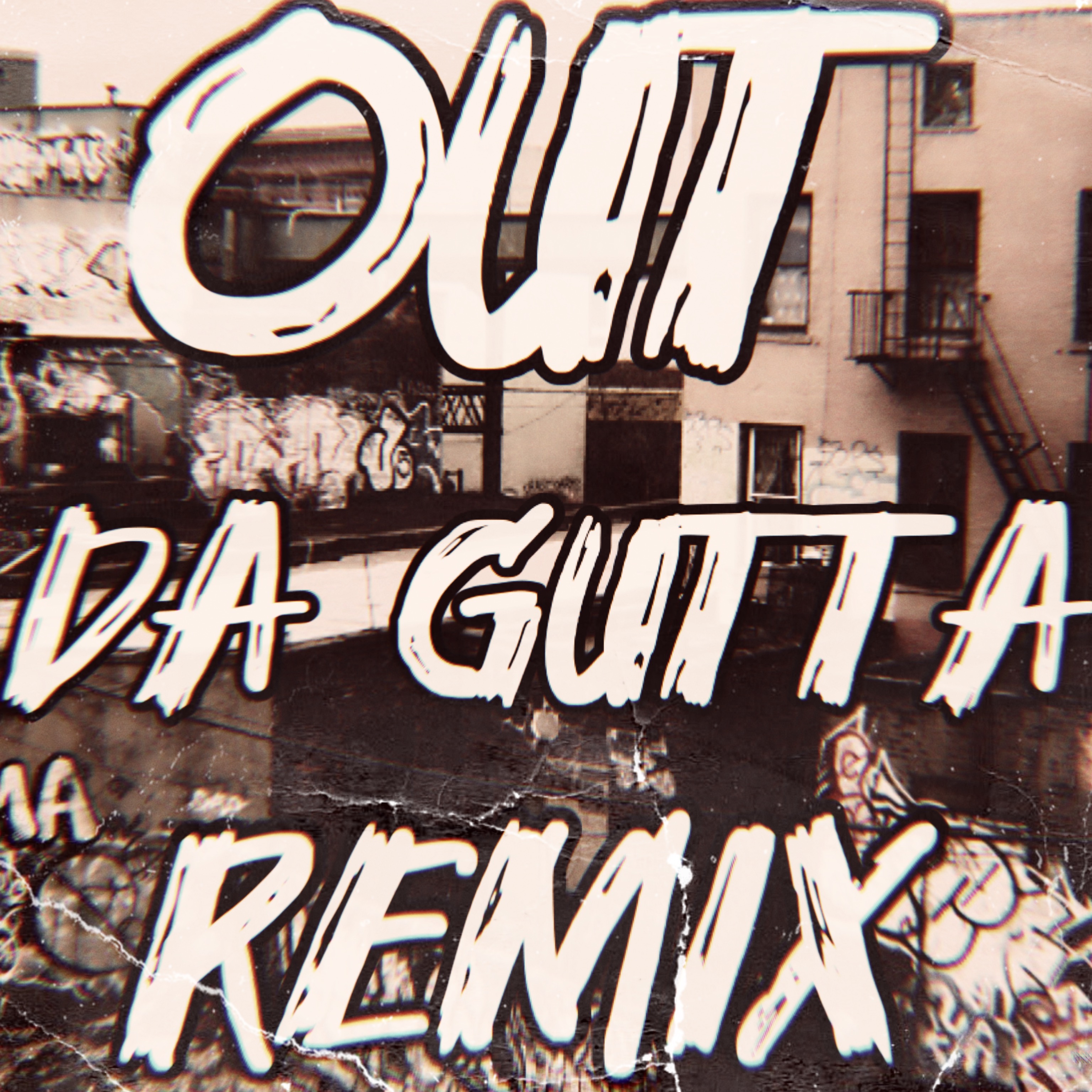 Out Da Gutta ( Remix version 2) artwork