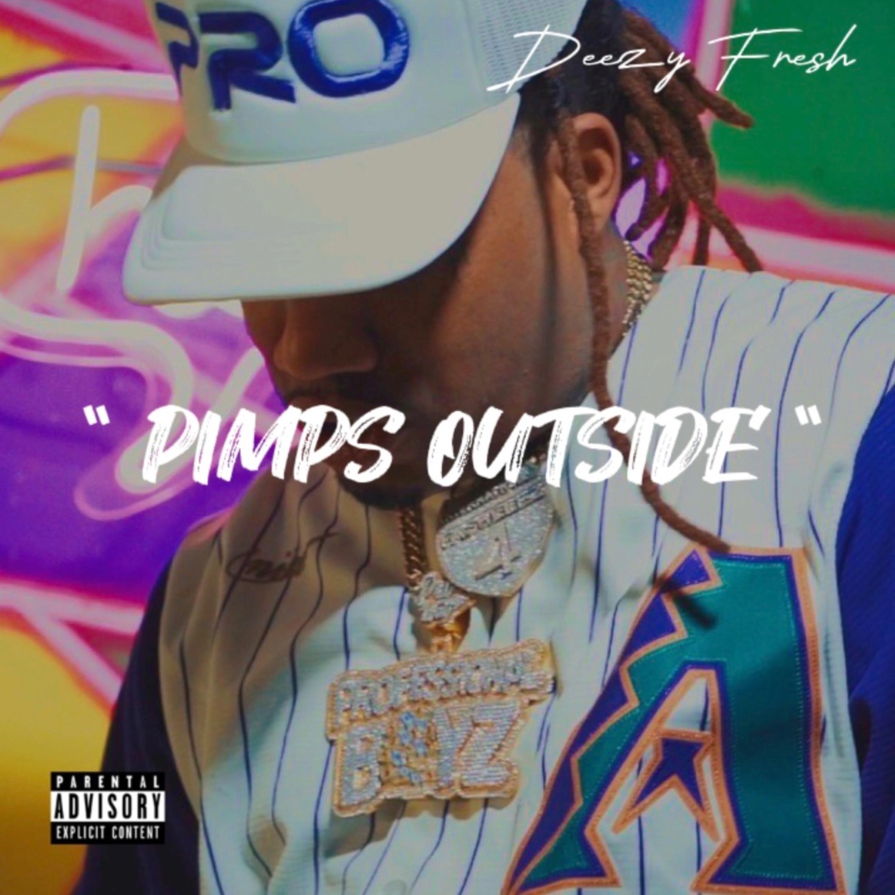 Pimps Outside by Deezy Fresh cover art