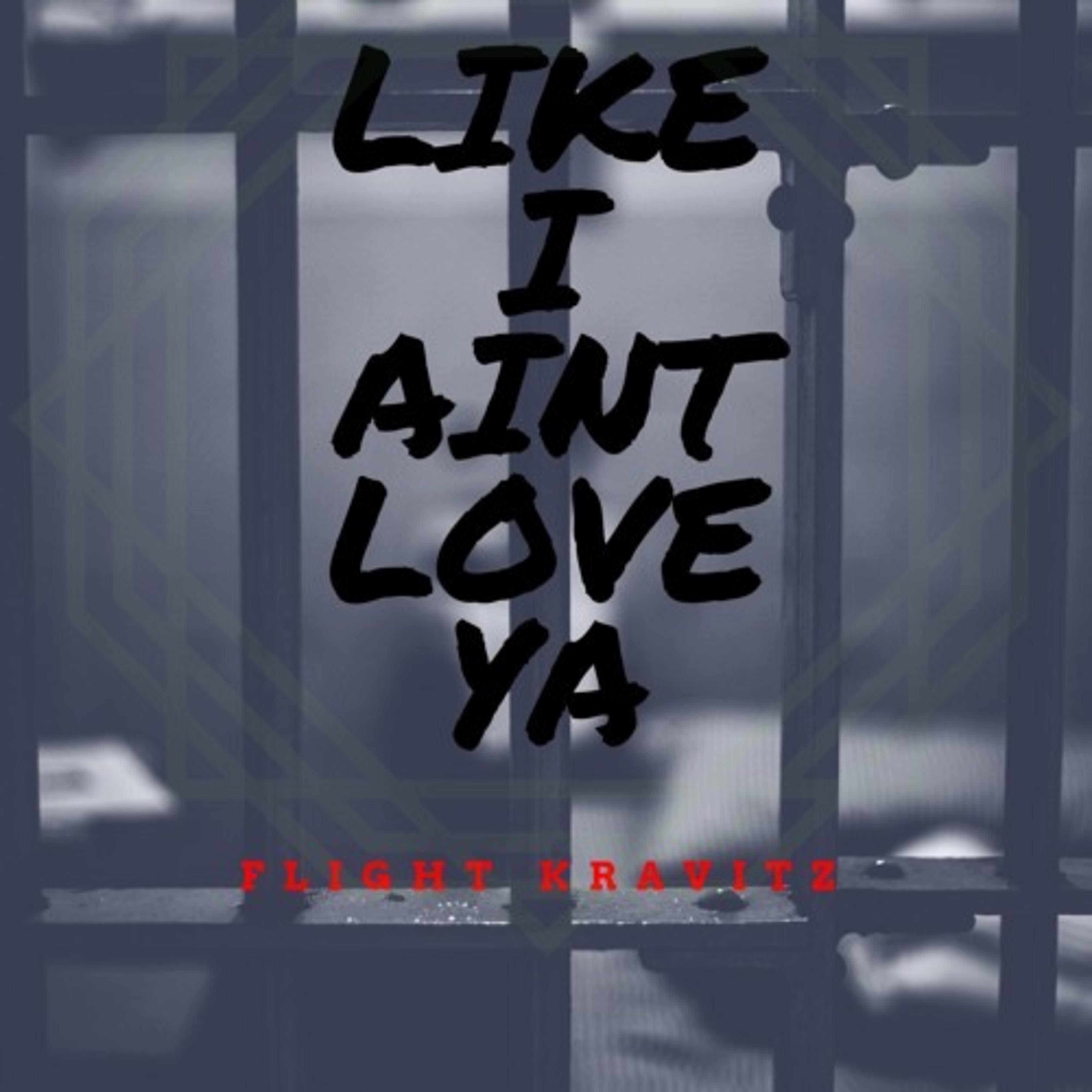 LIKE I AINT LOVE YA artwork