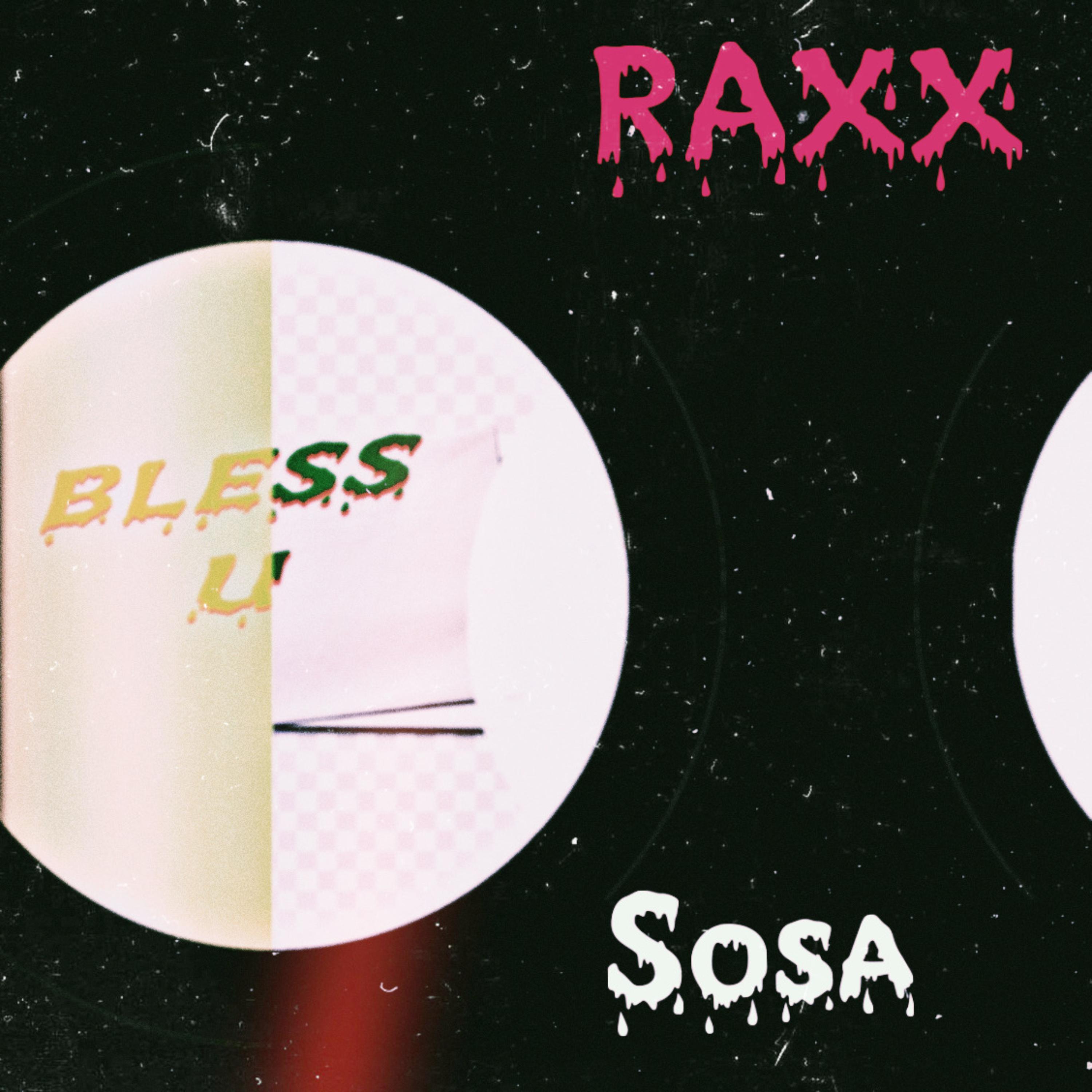 BLESS U by RAXX SOSA cover art