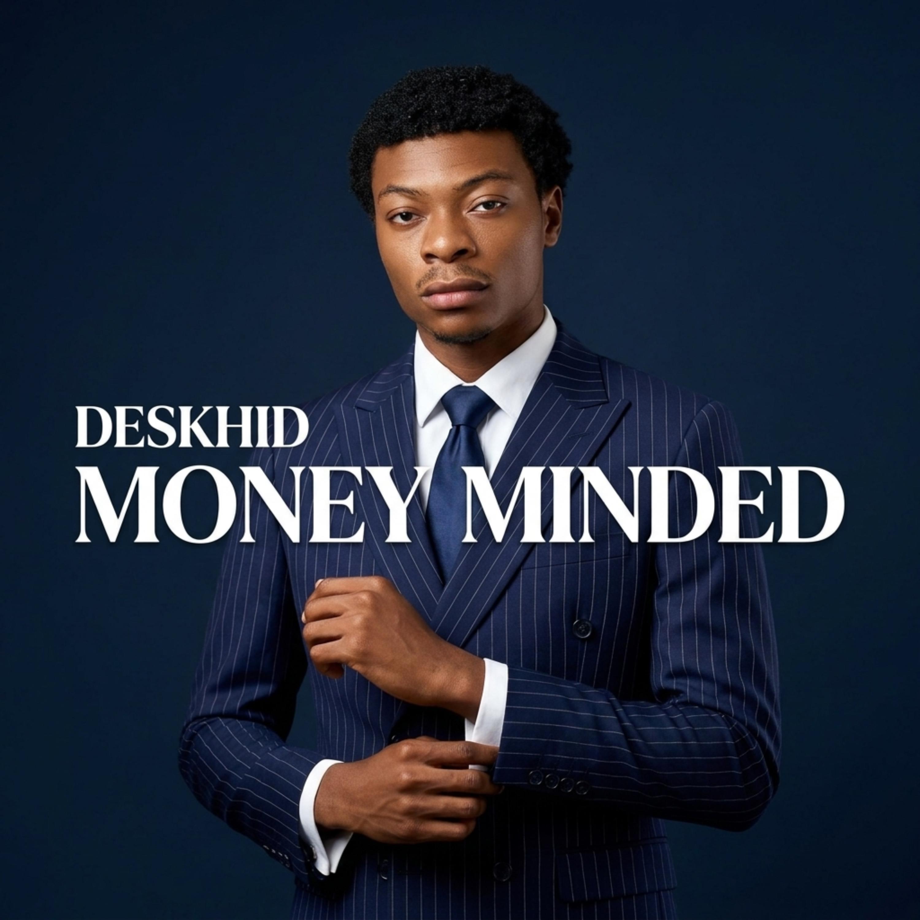 Money minded by Deskhid cover art