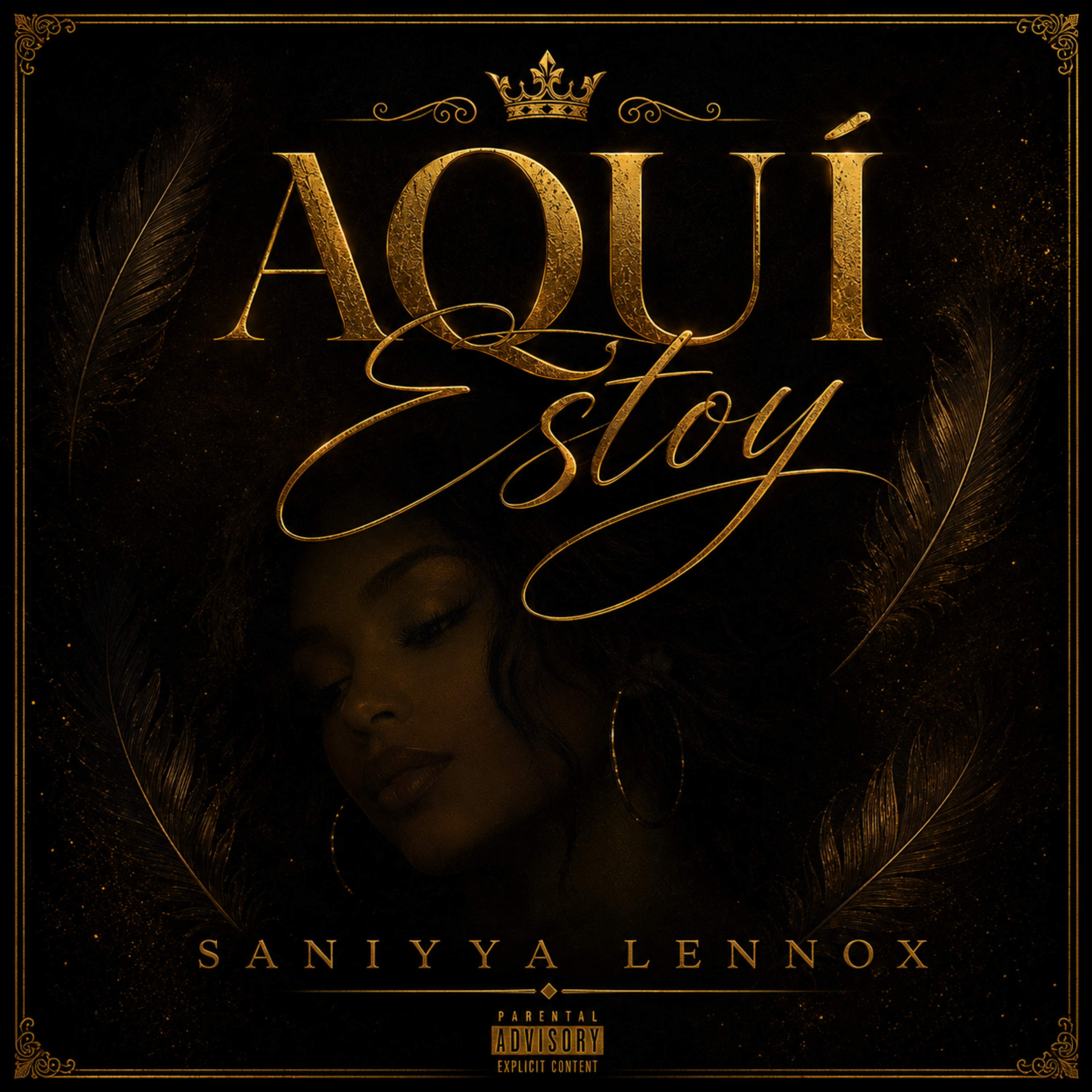 Aquí Estoy (DELUXE SINGLE) by Saniyya Lennox cover art