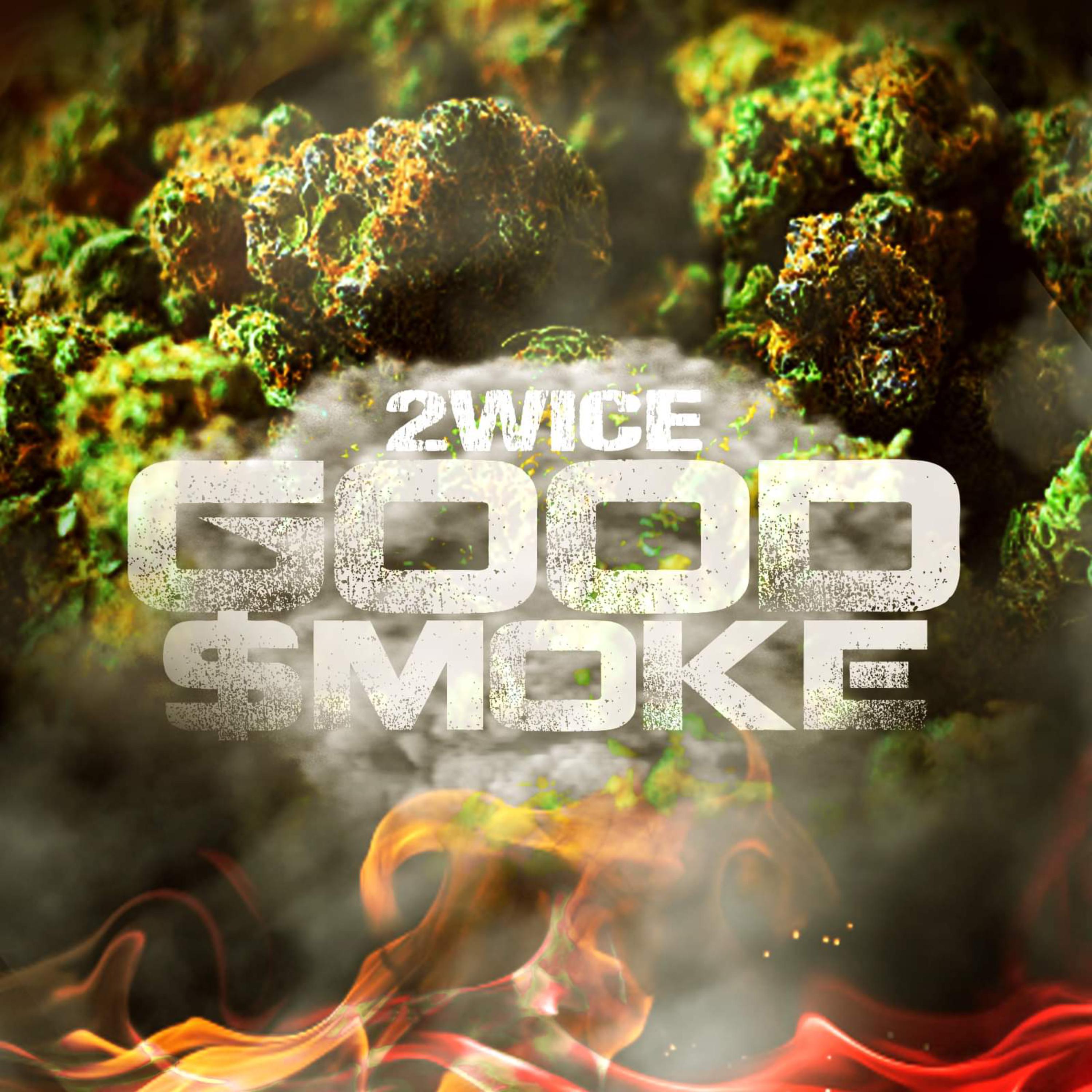 Good $moke artwork