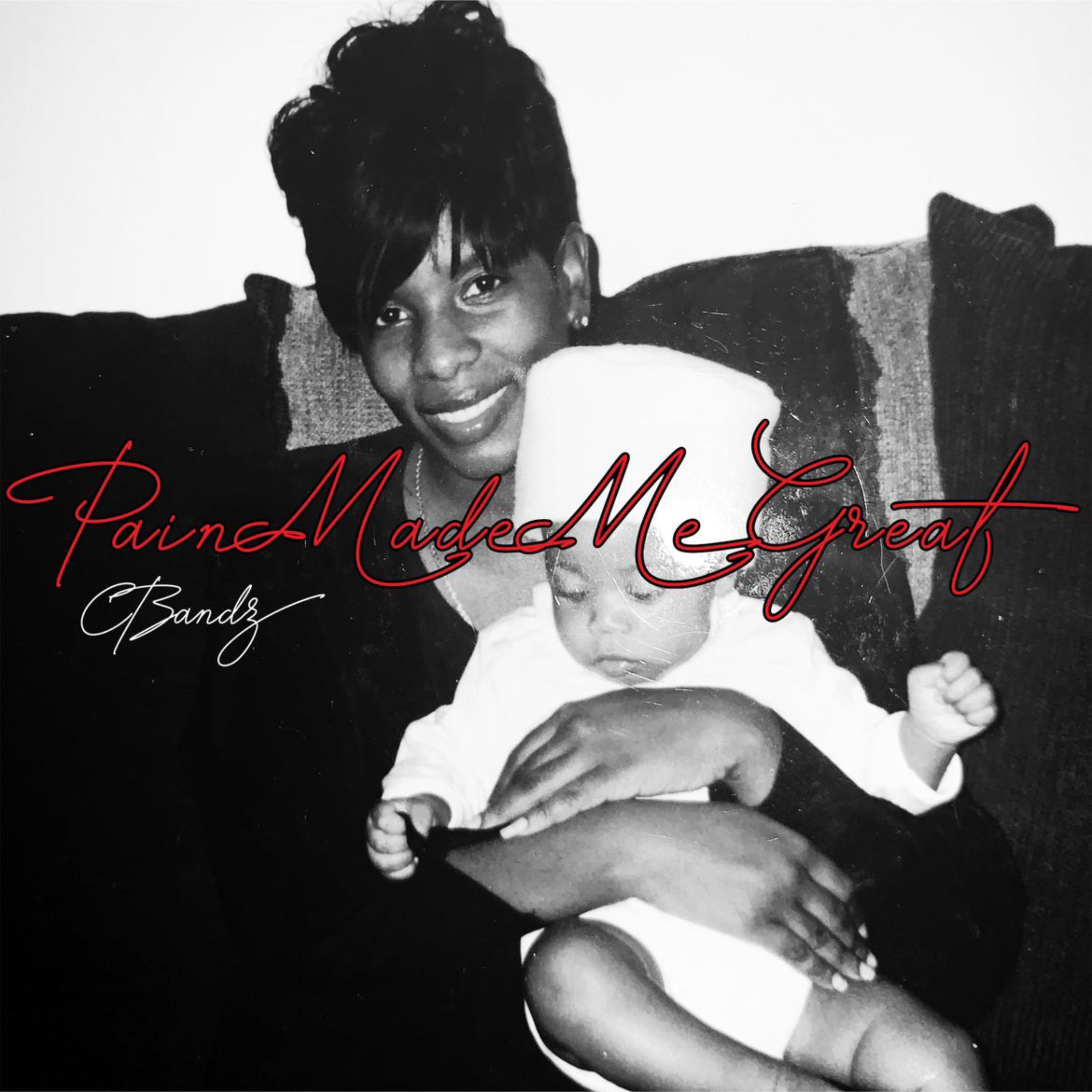 Pain Made Me Great artwork