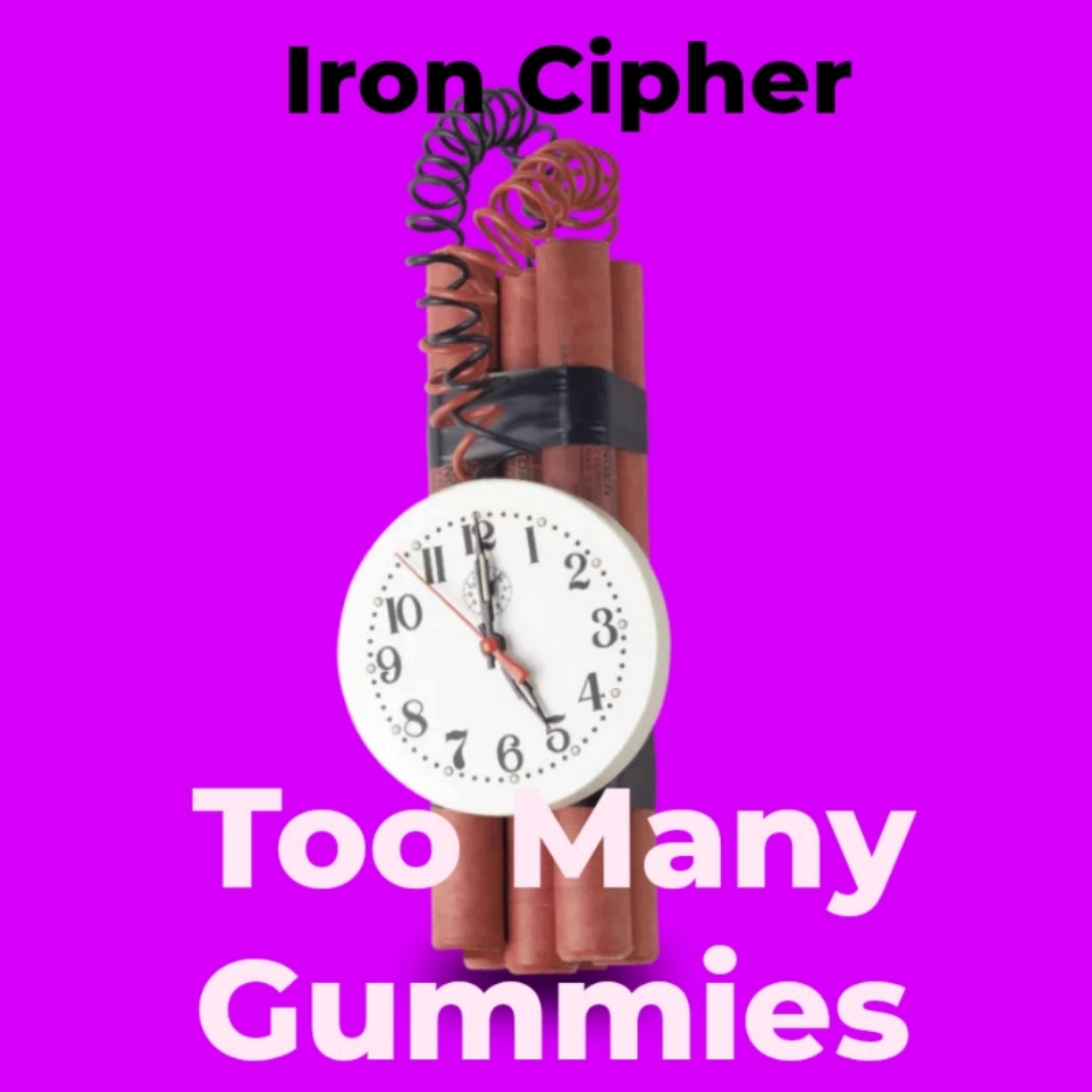 Too Many Gummies artwork