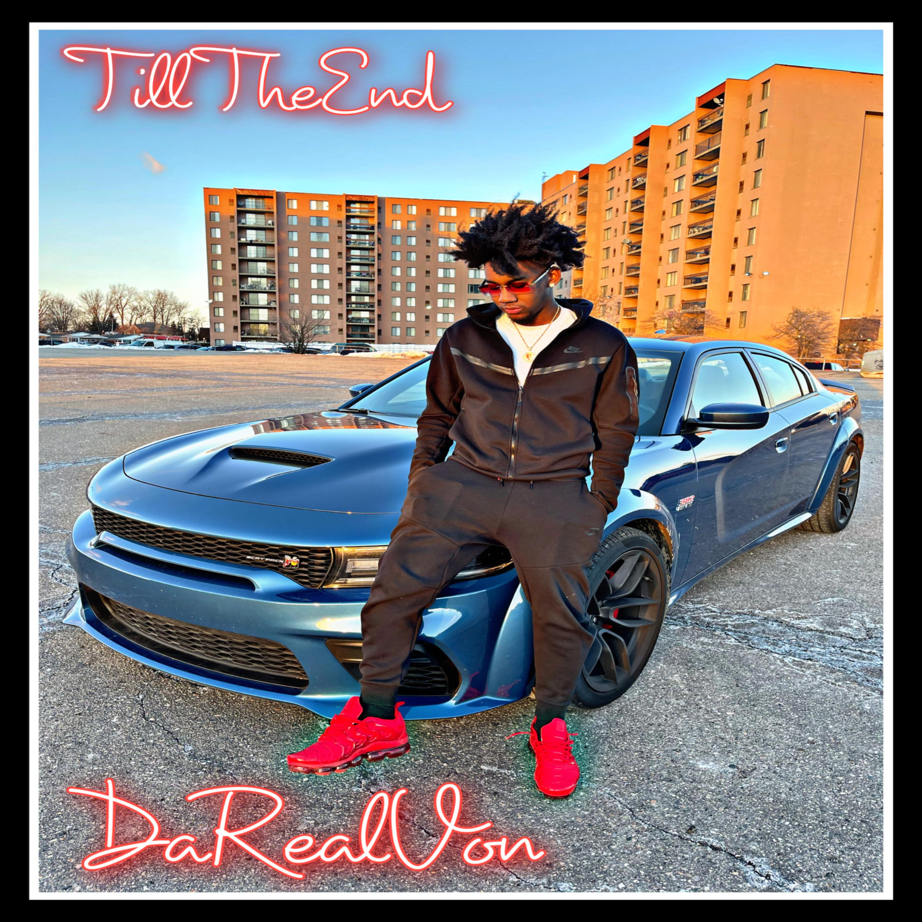 Till The End by DaRealVon cover art