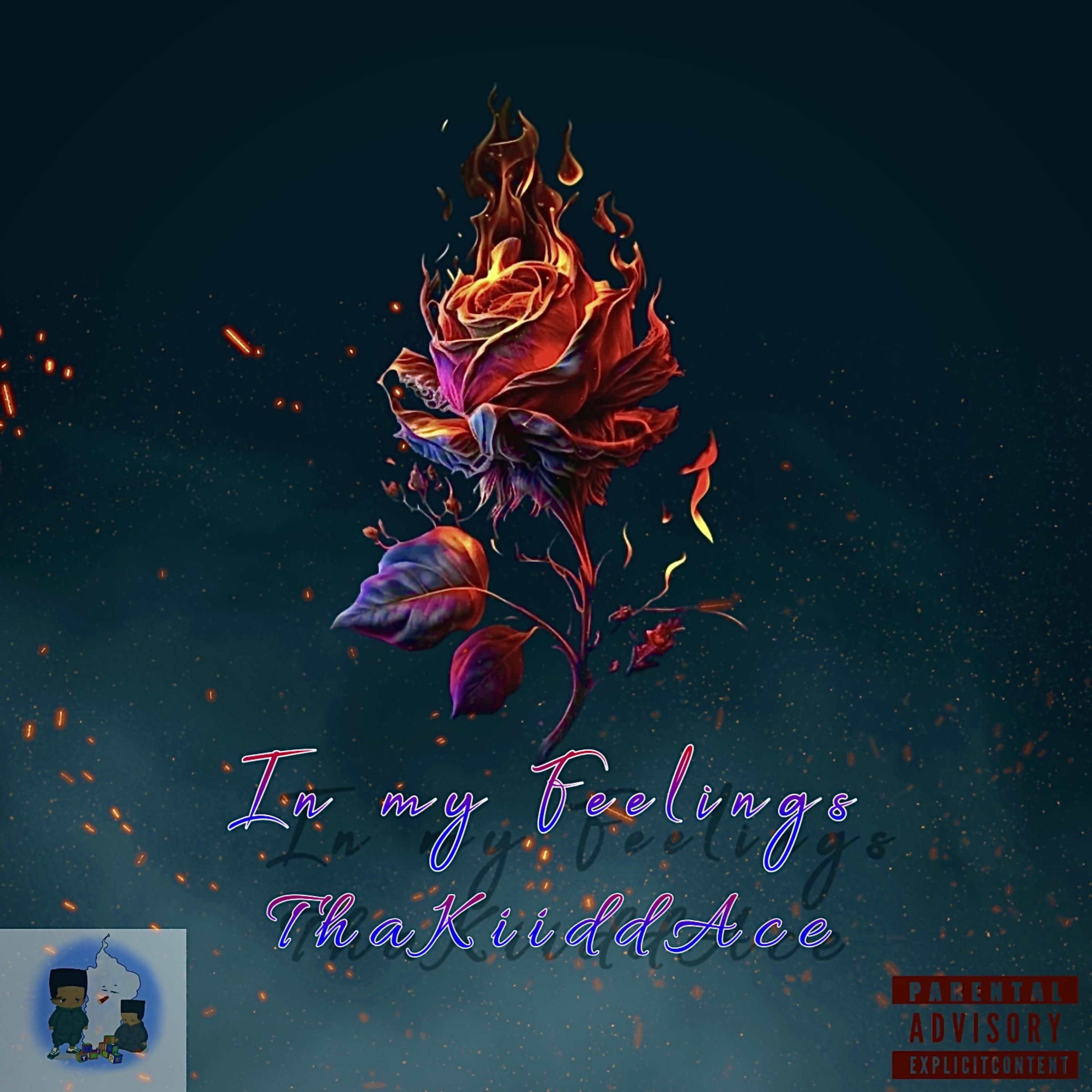 In My Feelings by ThaKiiddAce cover art