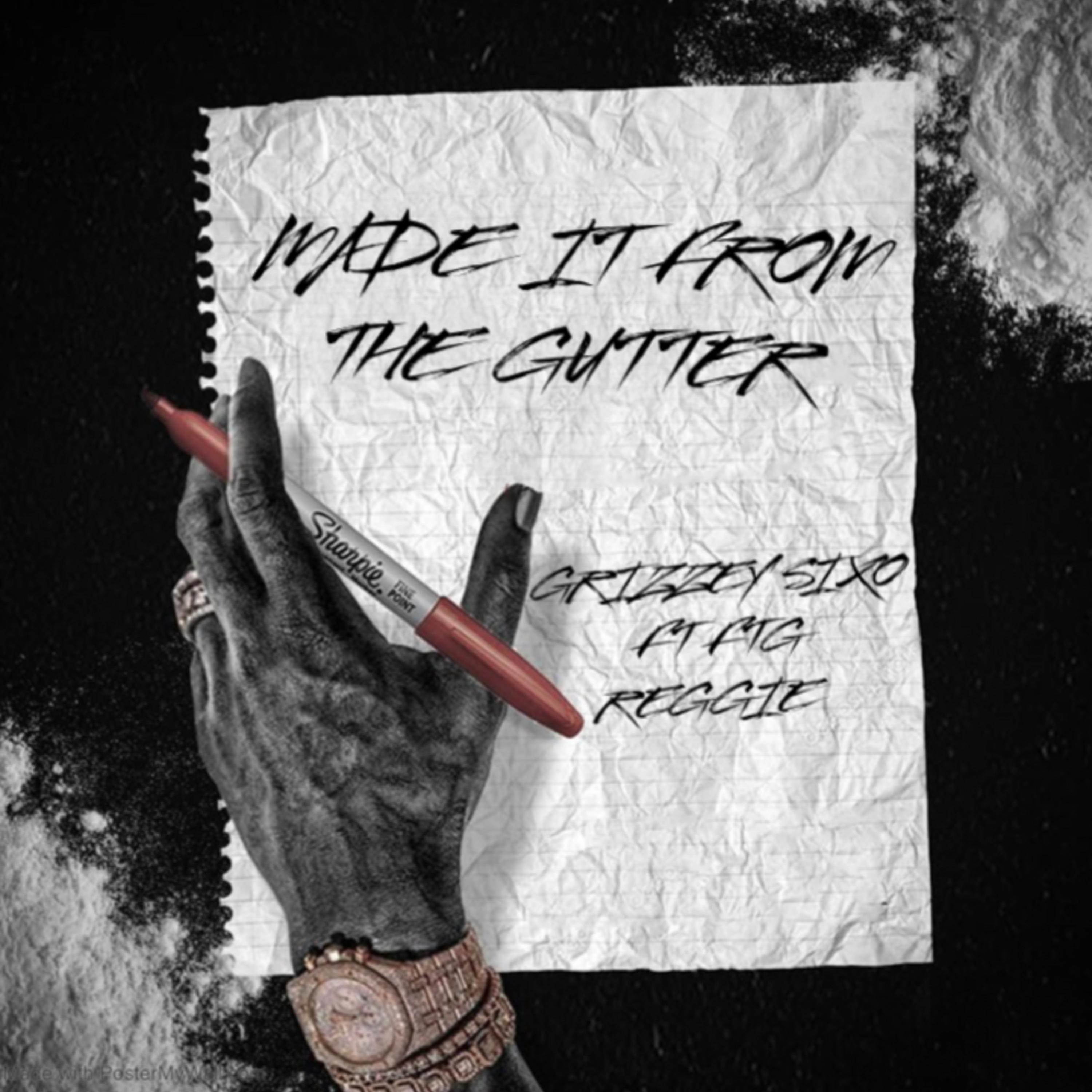 Made It From The Gutter artwork