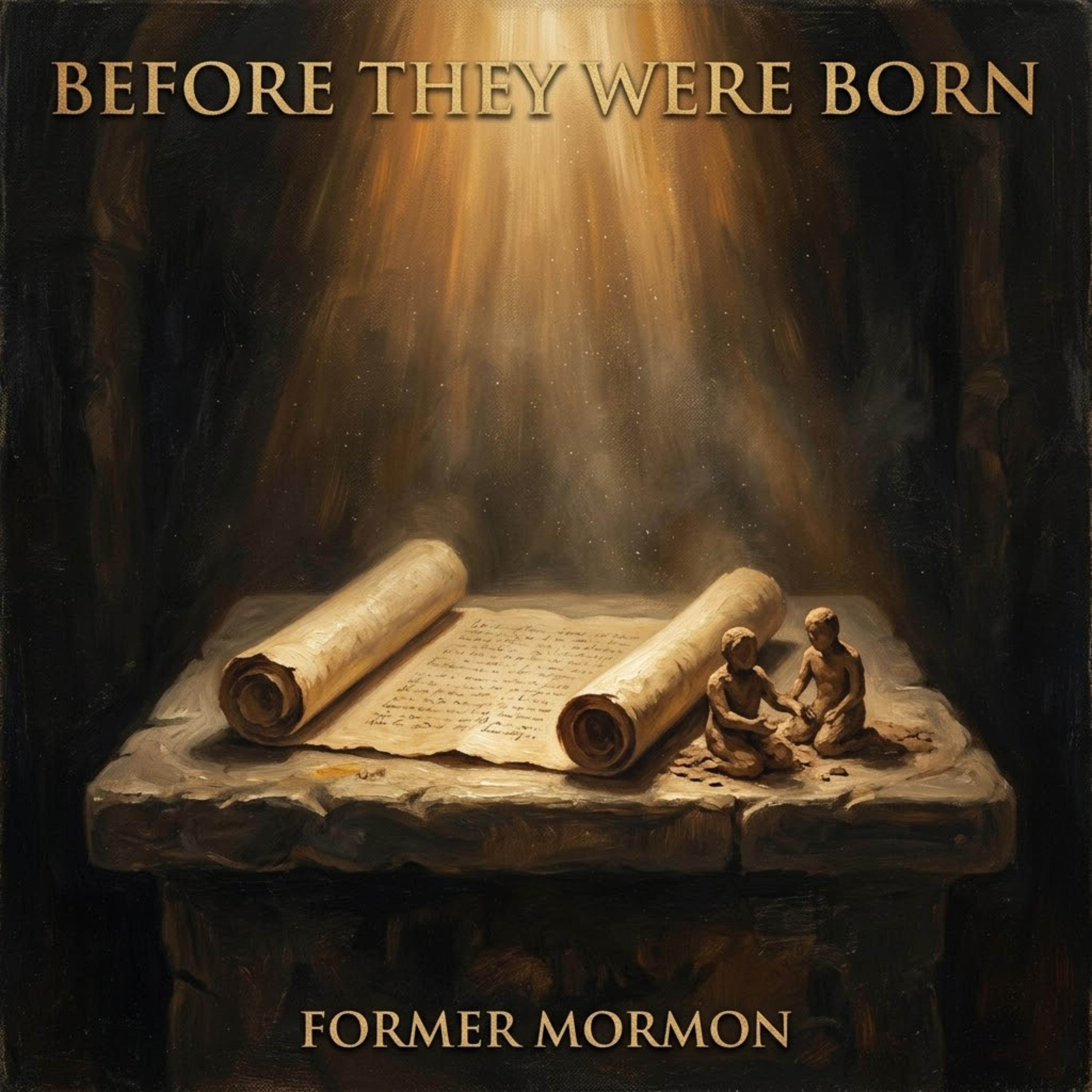 Before They We’re Born by Former Mormon - Living For Christ cover art