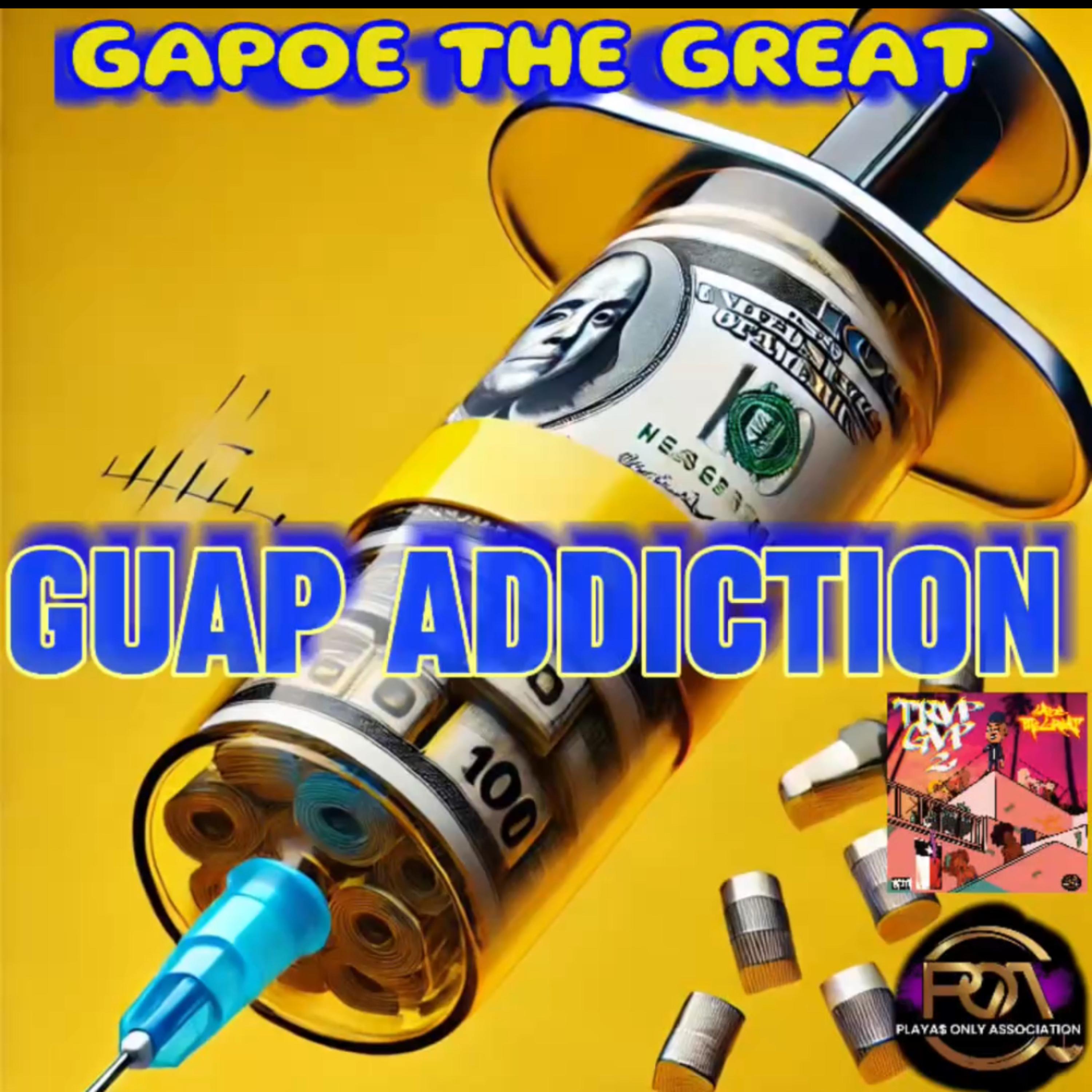 Guap Addiction artwork