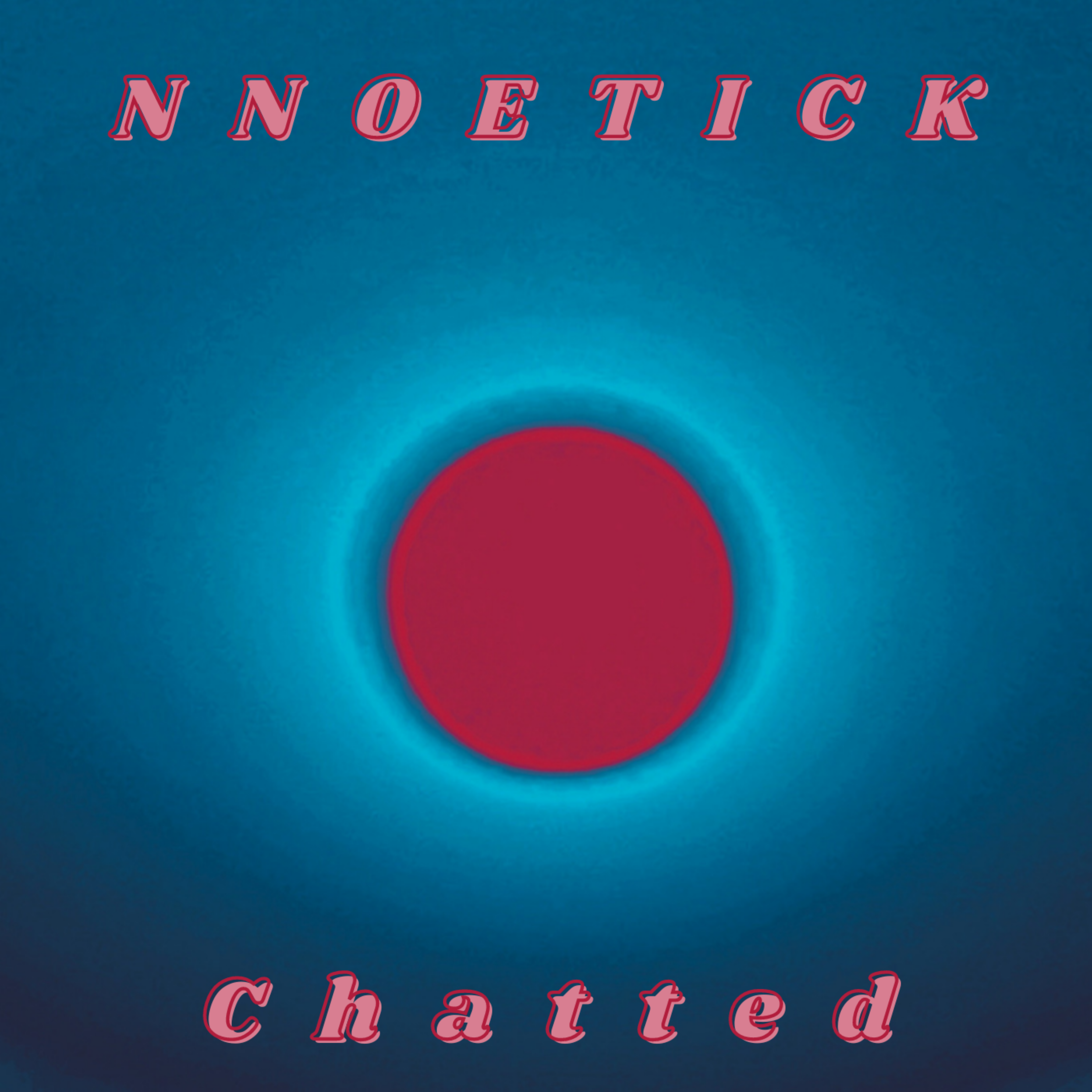 Chatted by NNOETICK cover art