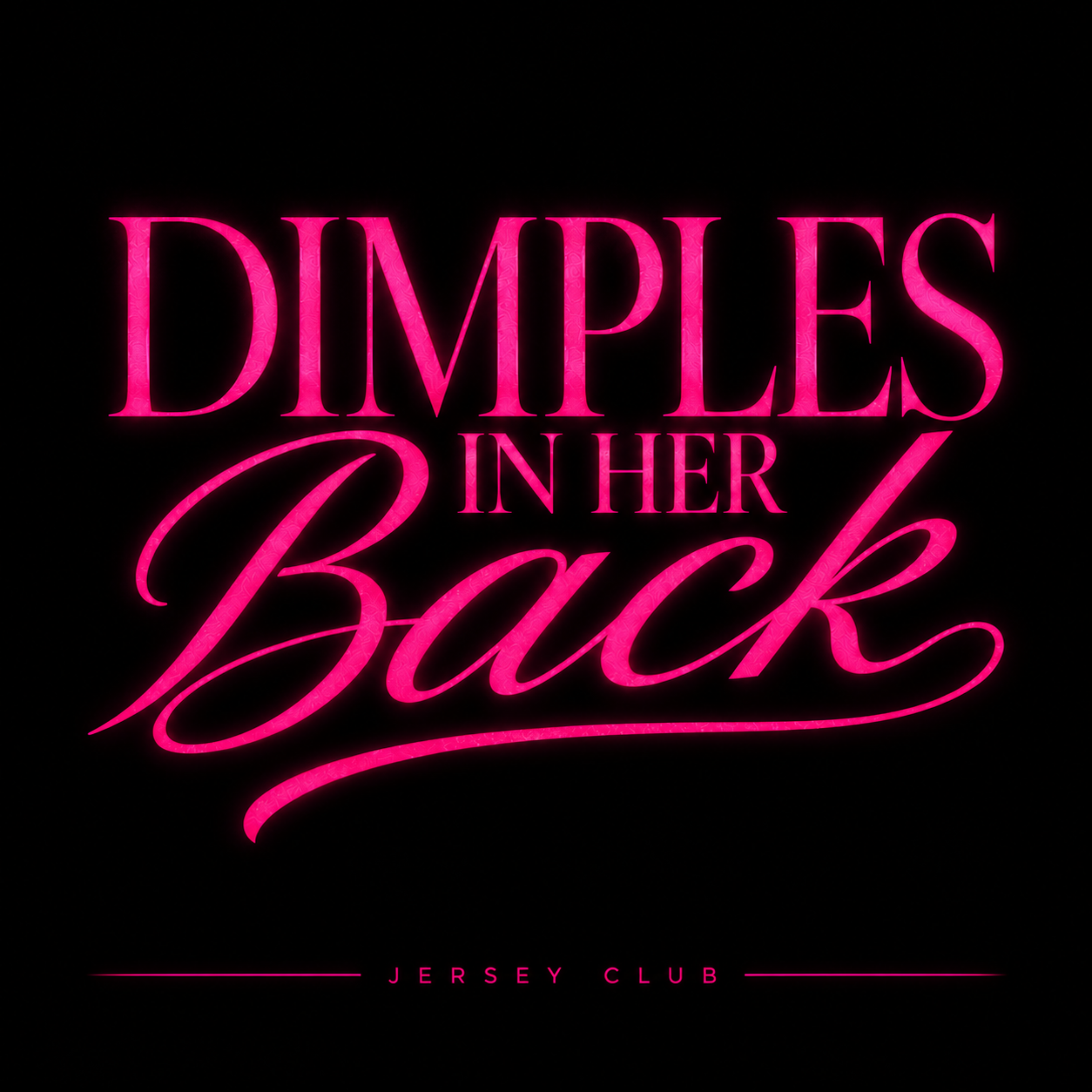 Dimples In Her back(Jersey Club) by Mike Hardy cover art