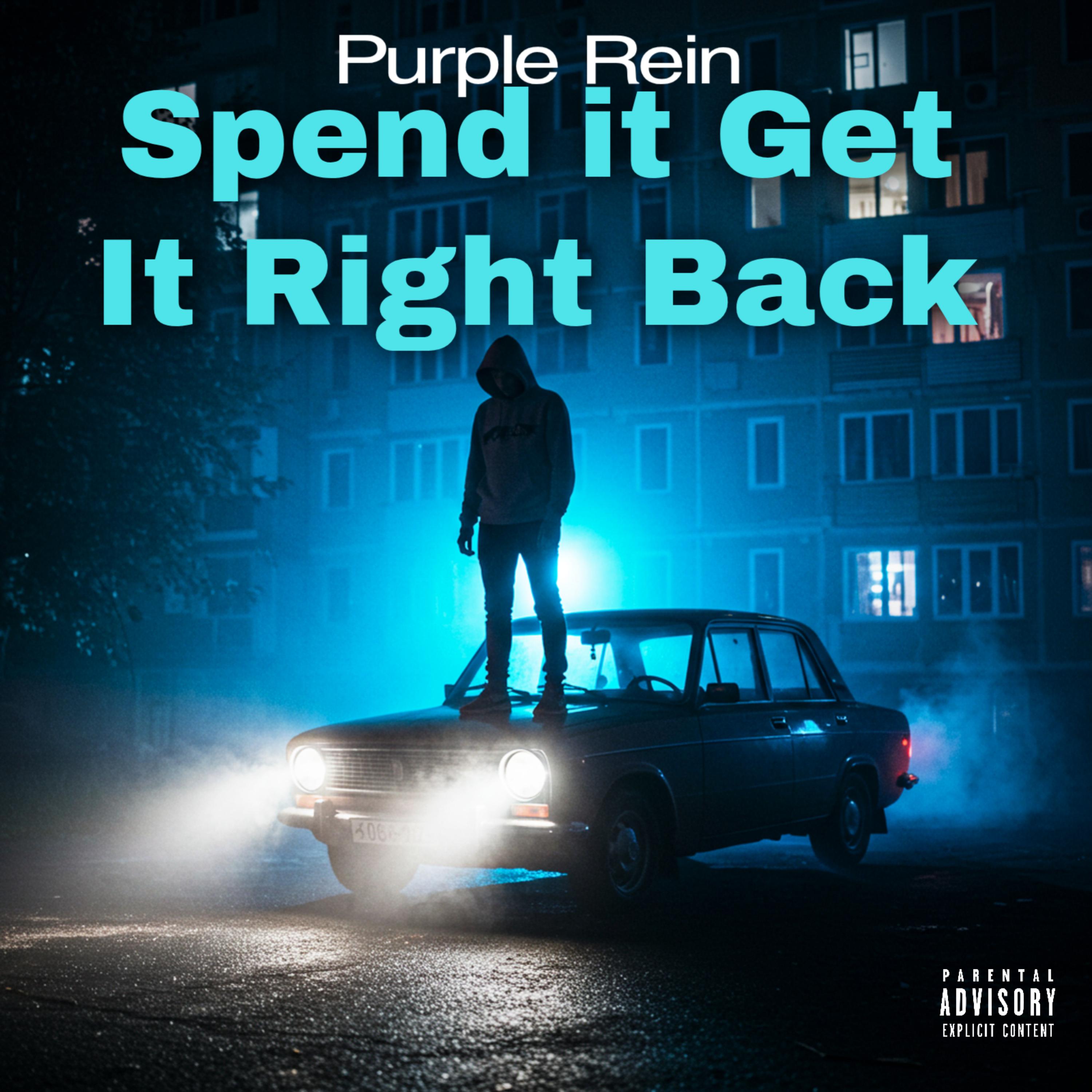 Spend It Get It Right Back artwork